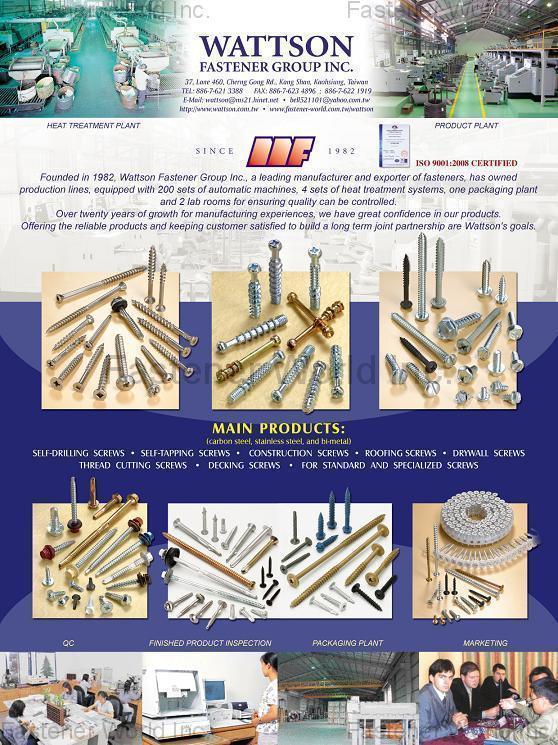 WATTSON FASTENER GROUP INC.  , Self-Drilling Screw, Self-Tapping Screw, Construction Screw, Roofing Screw, Drywall Screw, Thread Cutting Screw, Decking Screw,For Standard And Specialized Screw , Roofing Screws