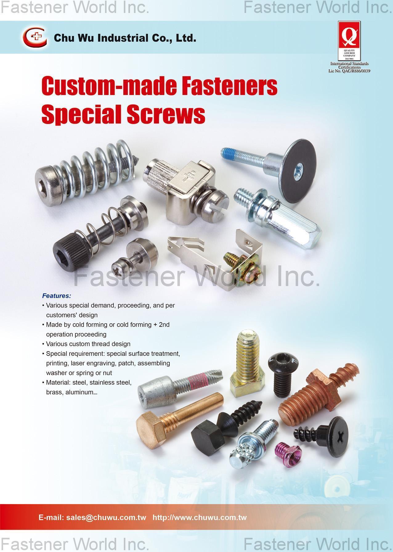 CHU WU INDUSTRIAL CO., LTD.  , Special fasteners , Customized Special Screws / Bolts