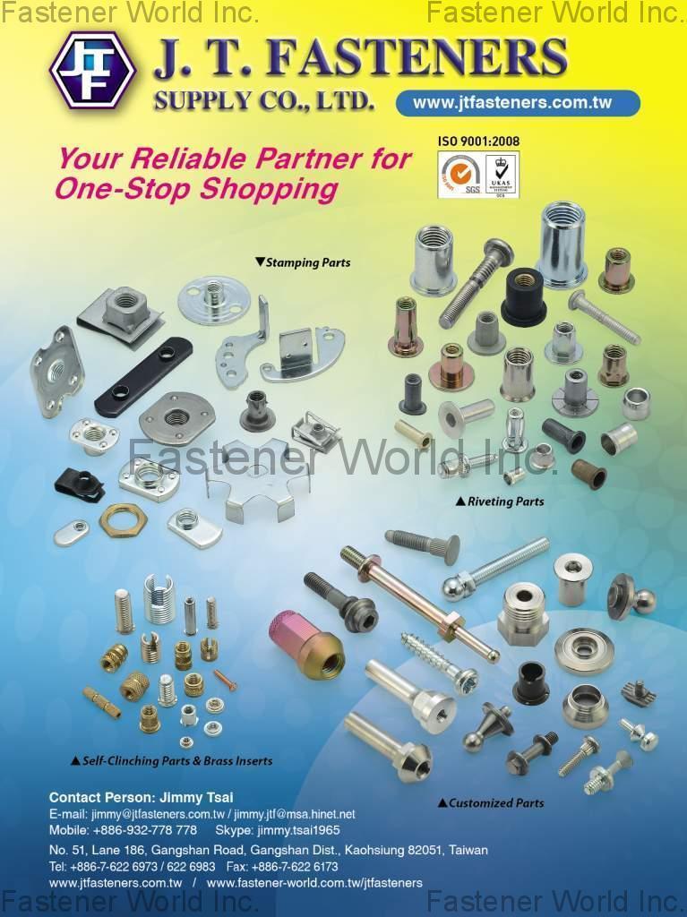 J. T. FASTENERS SUPPLY CO., LTD.  , Customized Parts, Brass Inserts, Self-Clinching Parts, Riveting Parts, Stamping Parts, Fixings, Cage Nuts , Blind Nuts / Rivet Nuts
