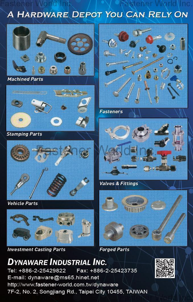 DYNAWARE INDUSTRIAL INC. , Machined Parts, Stamping Parts, Vehicle Parts, Investment Casting Parts, Fasteners, Valves & Fittings, Forged Parts , Machine Parts