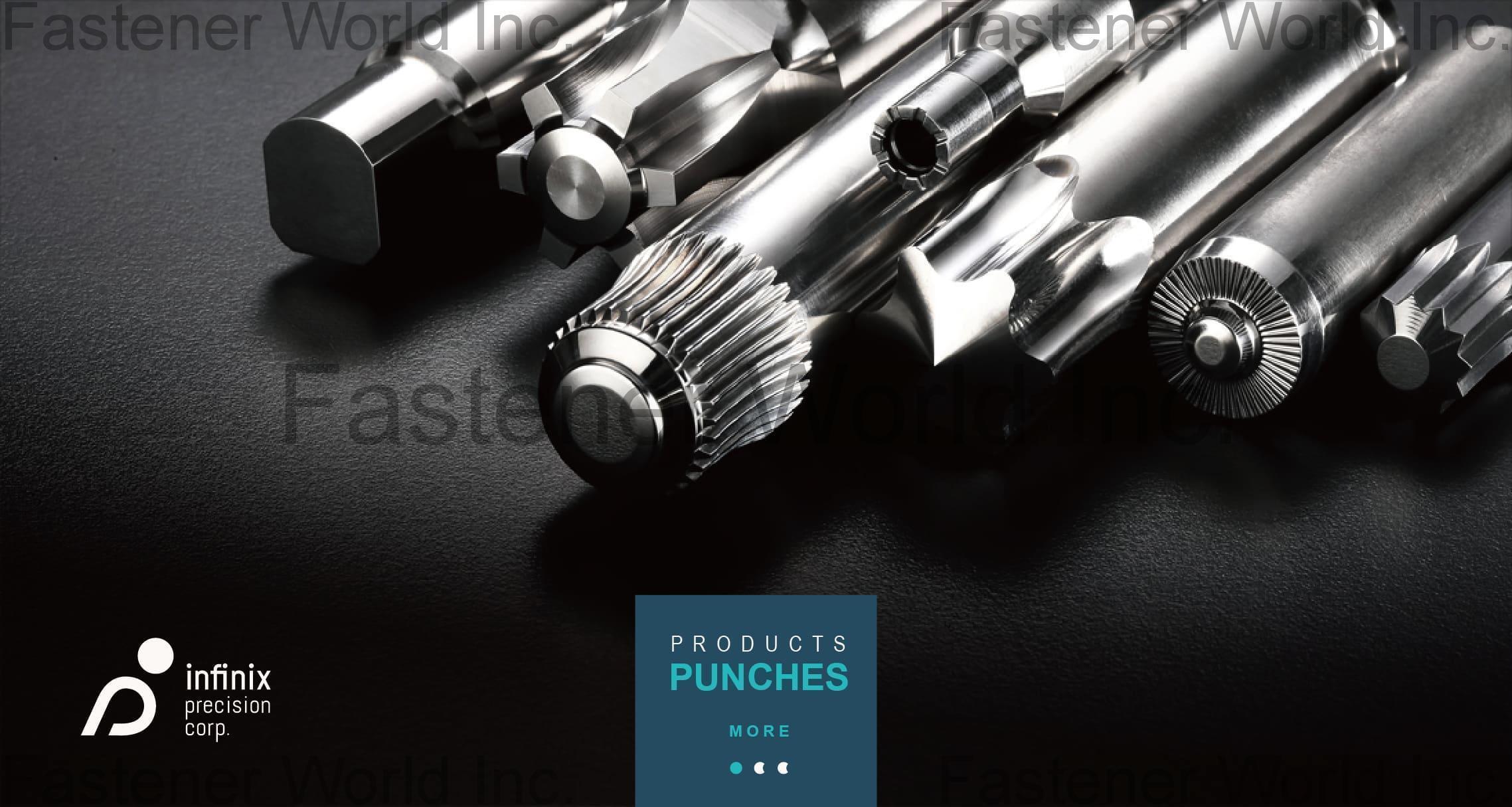 INFINIX PRECISION CORP. , Customized Punches , Punches