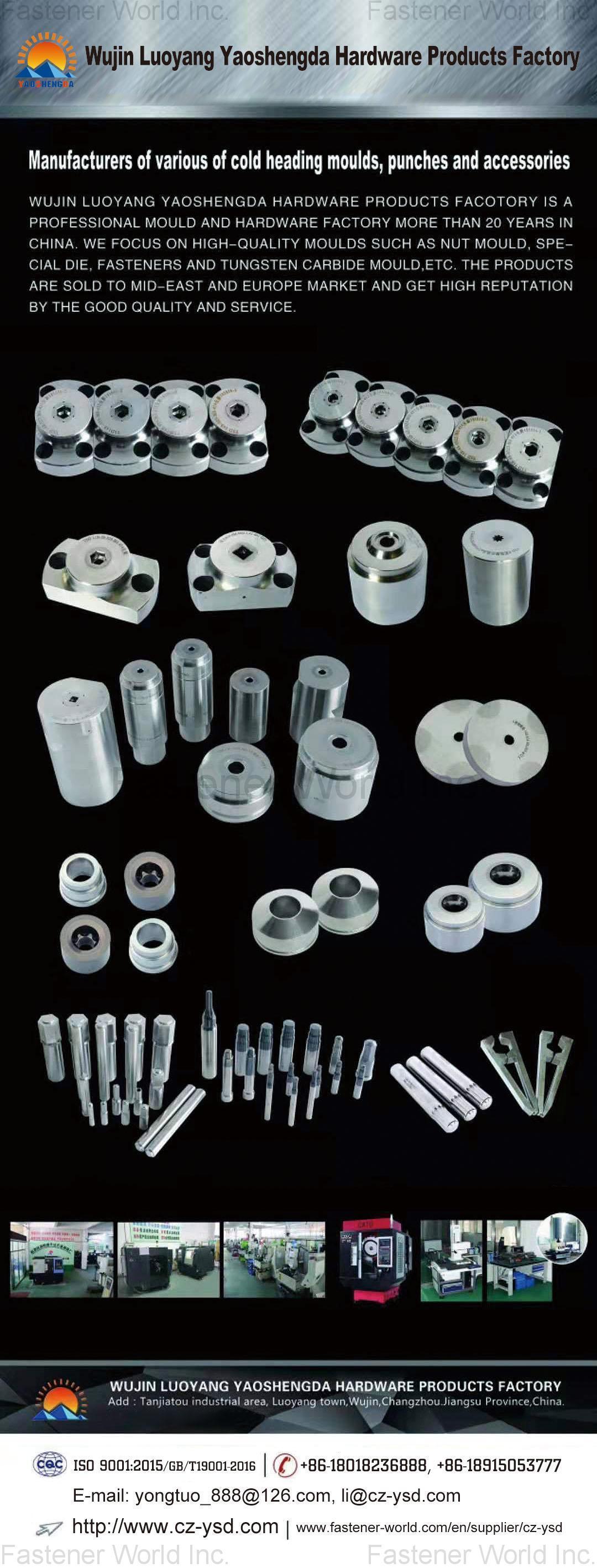 WUJIN LUOYANG YAOSHENGDA HARDWARE PRODUCTS FACTORY , Cold Heading Moulds, Punches, Nut Moulds, Special Dies, Fasteners, Tungsten Carbide Mould , Molds & Dies