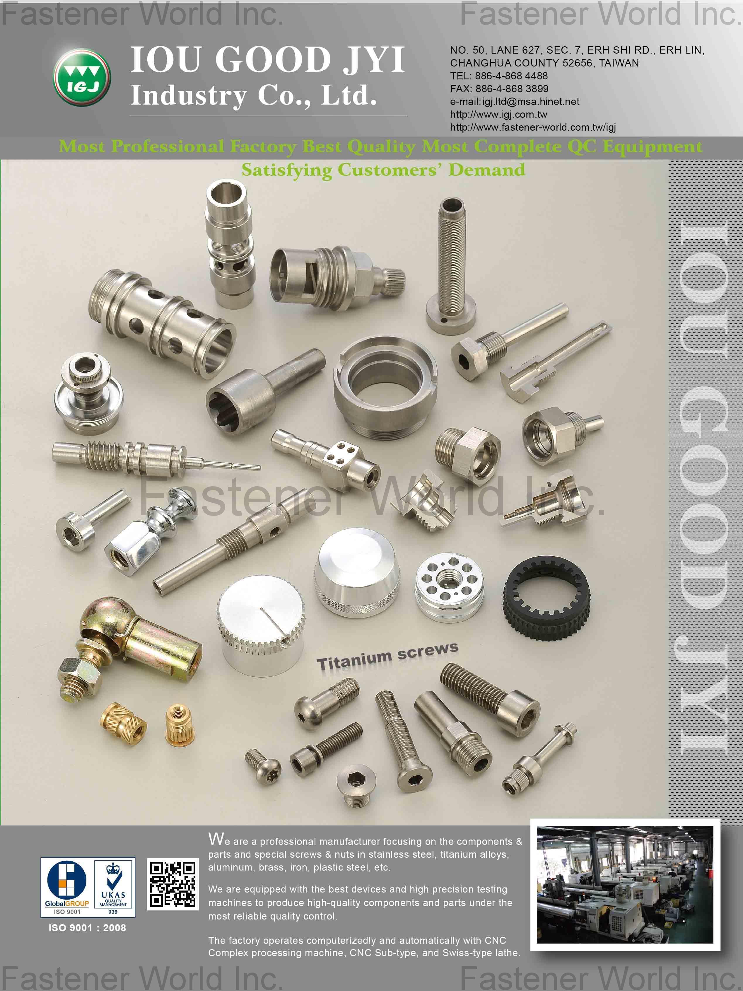 IOU GOOD JYI INDUSTRY CO., LTD.  , CNC precision parts processing  , CNC parts, CNC lathe