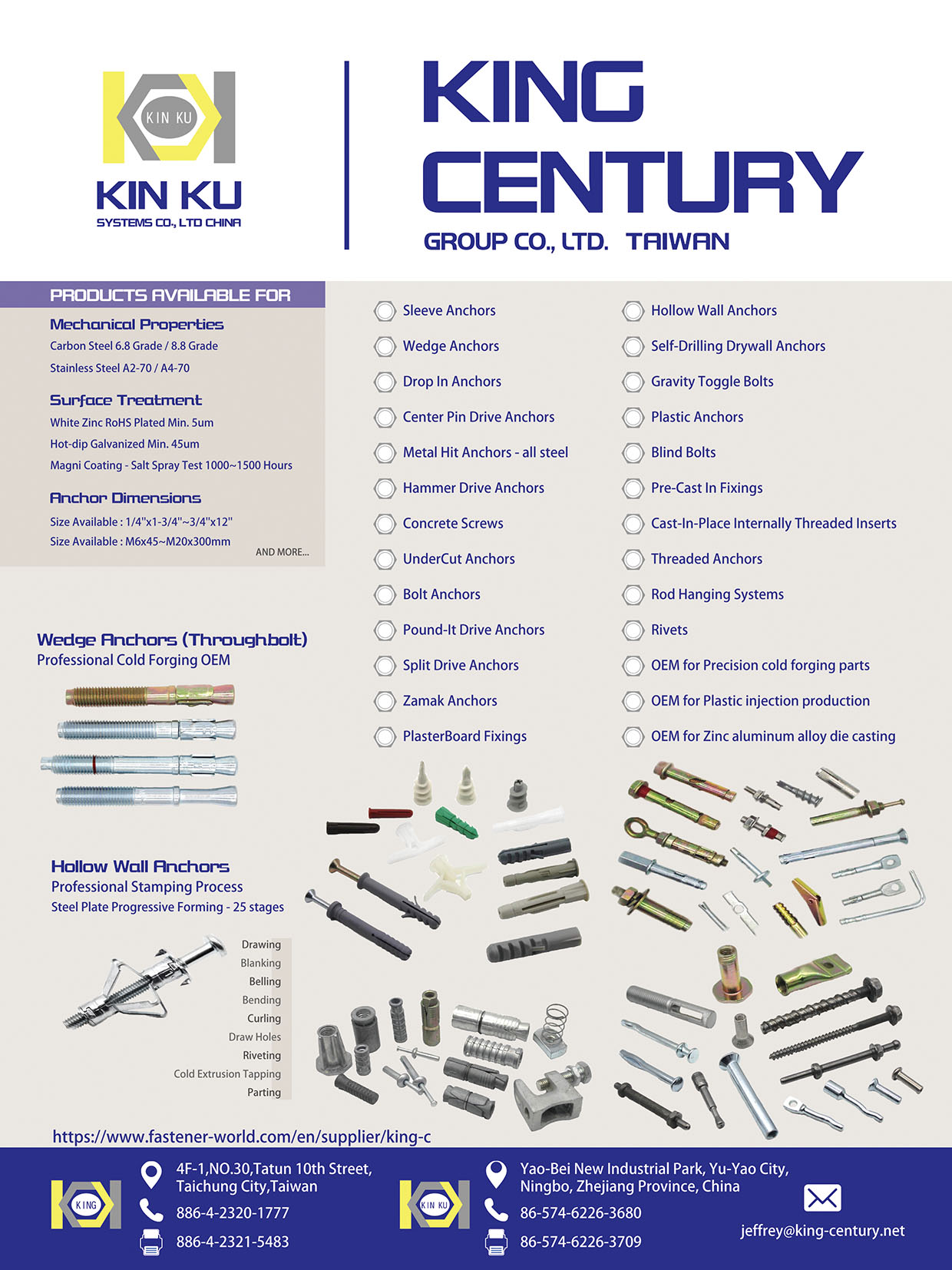 KING CENTURY GROUP CO., LTD. , Sleeve Anchors,Wedge Anchors,Drop In Anchors,Drop In Anchors,Center Pin Drive Anchors,Metal Hit Anchors-all steel,Hammer Drive Anchors,Concrete Screw,Under Cut Anchors,Bolt Anchors,Pound-It Drive Anchors,Split Drive Anchors,Zamak Anchors,Plaster Board Fixings,Hollow Wall Anchors,Self-Drilling Drywall Anchors,Gravity Toggle Bolts,Plastic Anchors,Blind Bolts,Pre-Cast In Fixings,Cast-In-Place Internally Threaded Inserts,Threaded Anchors,Rod Hanging Systems,Rivets,OEM for Precision cold forging parts,OEM for Plastic injection Production,OEM for Zinc aluminum alloy die casting