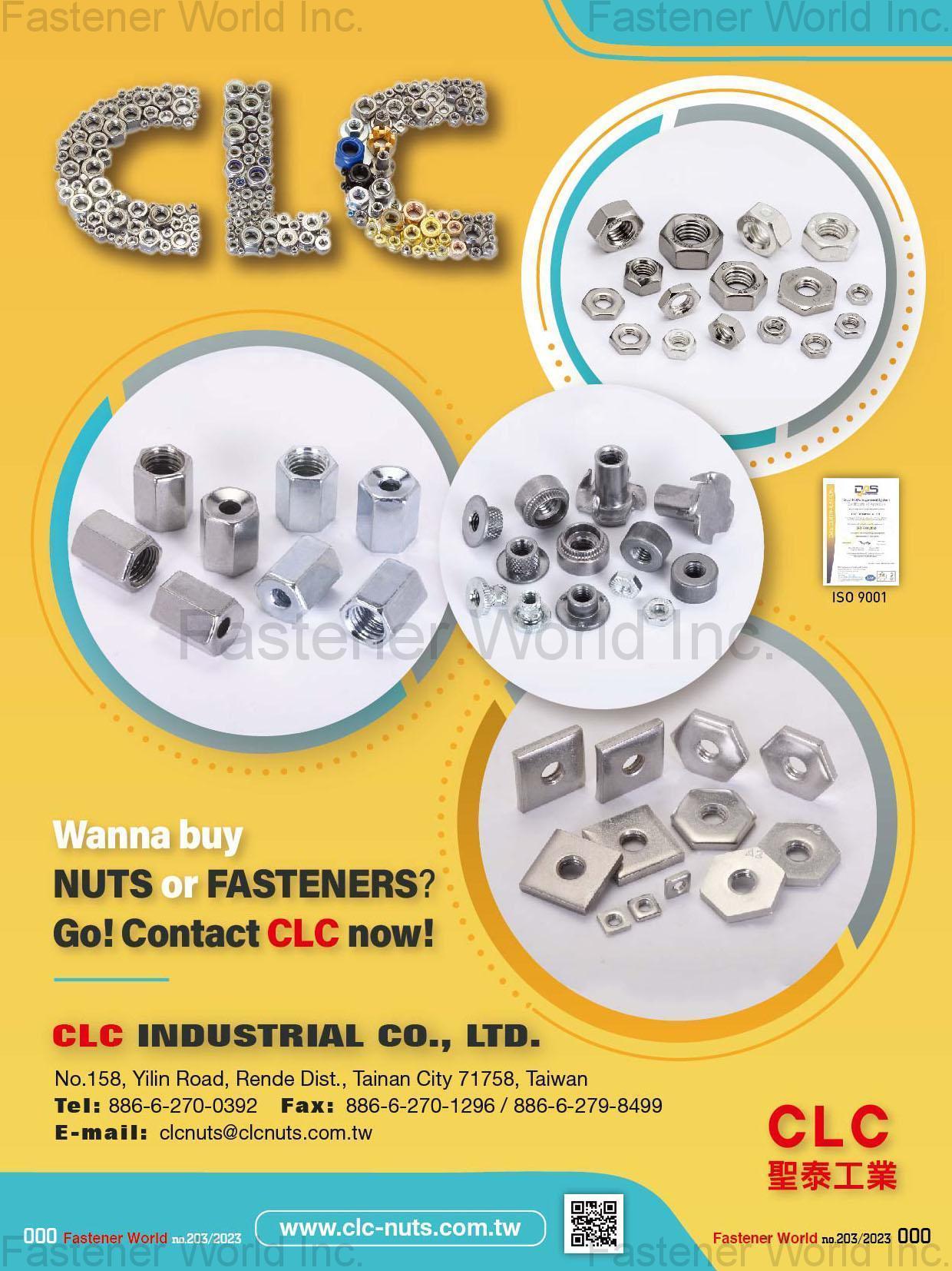CLC INDUSTRIAL CO., LTD. , Nylon Insert Locknuts,DIN982,DIN985,Hex Machine Screw Nuts,Hex Finish Nuts,DIN934,Hex Jam Nuts,DIN439,Hex Heavy Nuts,UNI5587,Hex Lock Nuts,DIN980,Hex Flange Nuts,DIN6923,JIS B1190,Hex Flange Nylon Nuts,DIN 6926,Weld Nuts,DIN928,DIN929,Square Nuts,DIN557,DIN562,Hex K-Locknuts,Hex Nuts,JIS B1181 TYPE 1,JIS B1181 TYPE 2,JIS B1181 TYPE 3,Wing Nuts,Socket Set Screw,DIN912,DIN913,DIN916,ISO7380,Brass Nuts,Special Nuts,Hex Cap Nuts,Coupling Nuts,T-Nuts,Washer,Conical Nuts