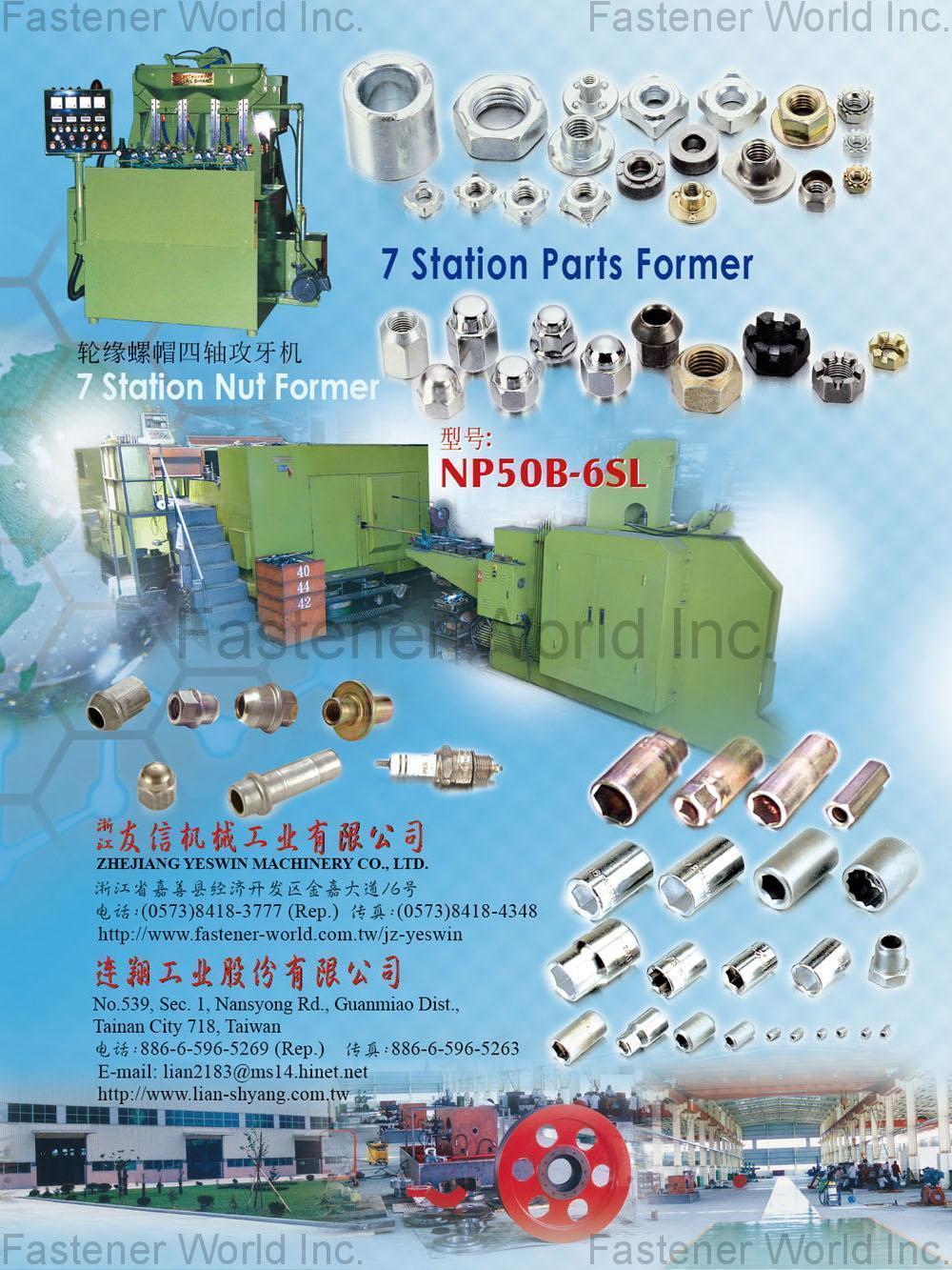 LIAN SHYANG INDUSTRIES CO., LTD. , 7 Station Parts Former, 7 Station Nut Former , Parts Forming Machine