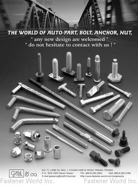 GELA & COMPANY  , AUTO-PART, BOLT, ANCHOR, NUT , All Kinds of Screws