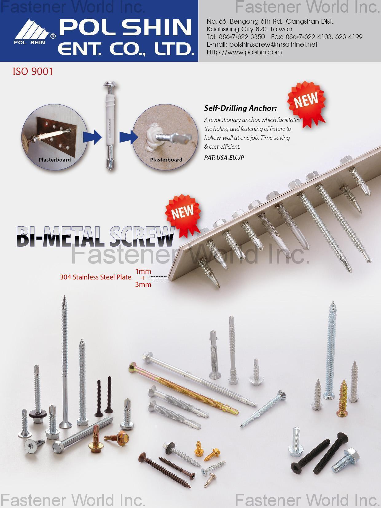 POL SHIN ENT. CO., LTD. , SELF DRILLING screws, TAPPING screws, DRYWALL screws, CHIPBOARD screws and automobile screws , Self-drilling Screws