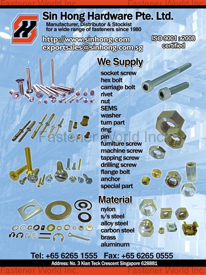 SIN HONG HARDWARE PTE. LTD  , RIVET /  ANCHOR /  PIN  /  RING  /  CUSTOMIZED PART  , All Kinds of Screws