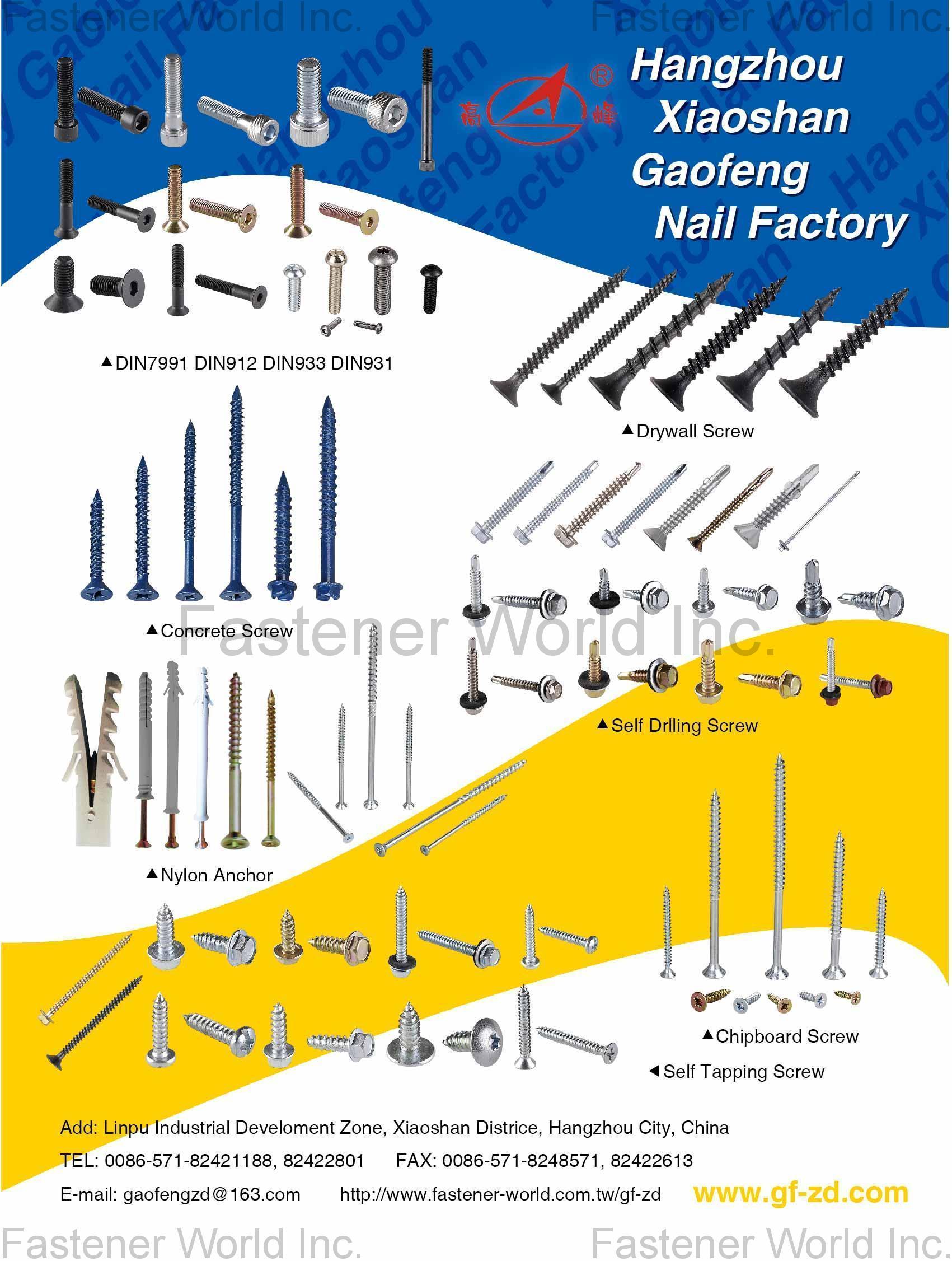 HANGZHOU XIAOSHAN GAOFENG NAIL FACTORY , Concrete Screws, Drywall Screw, Self Drilling Screw, Nylon Anchor, DIN7991, DIN 912, DIN 933, DIN 931, Chipboard Screw, Self Tapping Screw , Concrete Screws