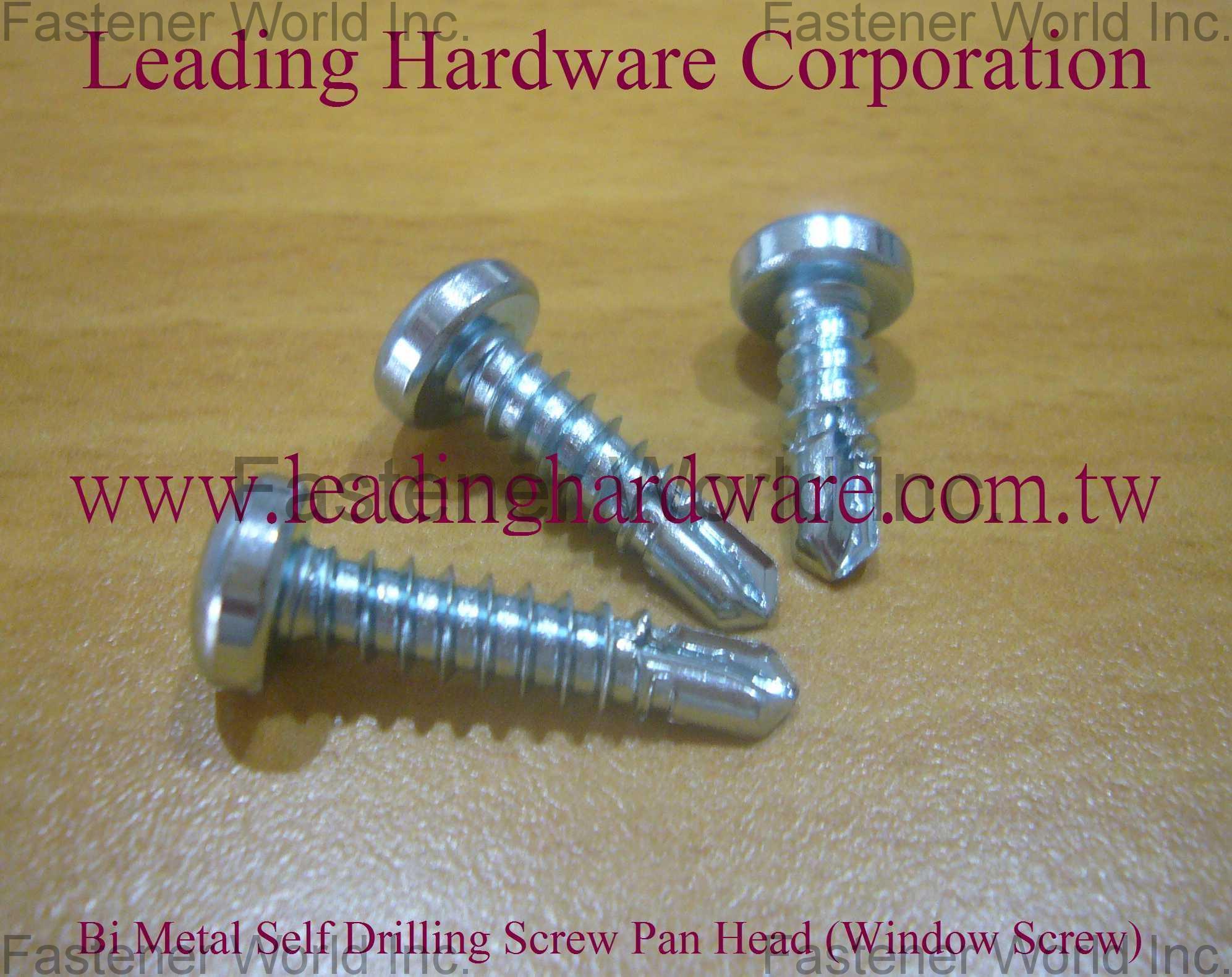 LEADING HARDWARE CORPORATION  , Bi metal screw - Pan Head (Window Screw) , Bi-metal Self-drilling Screws