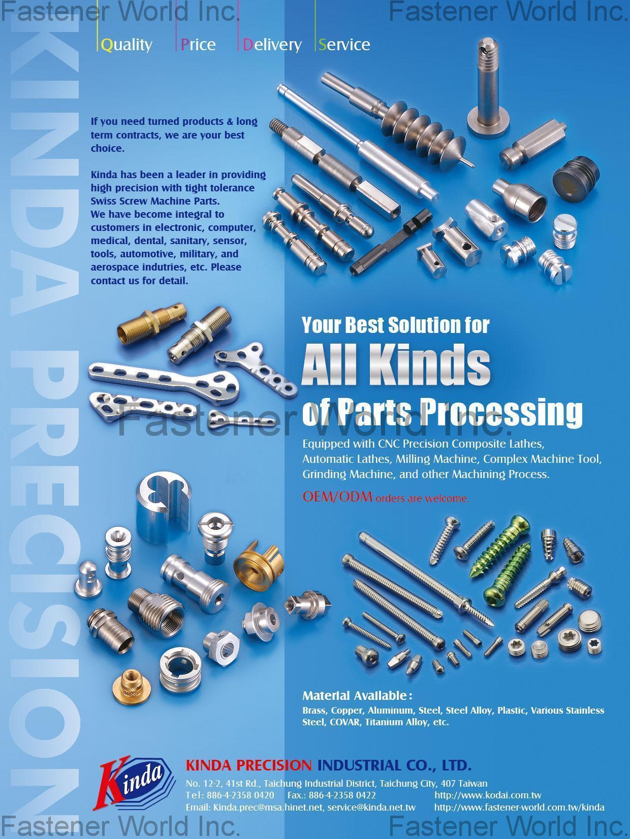 KINDA PRECISION INDUSTRIAL CO., LTD. , CNC Precision Composite Lathes, Automatic Lathes, Milling Machine, Complex Machine Tool, Grinding Machine, and other Machining Process. , CNC parts, CNC lathe