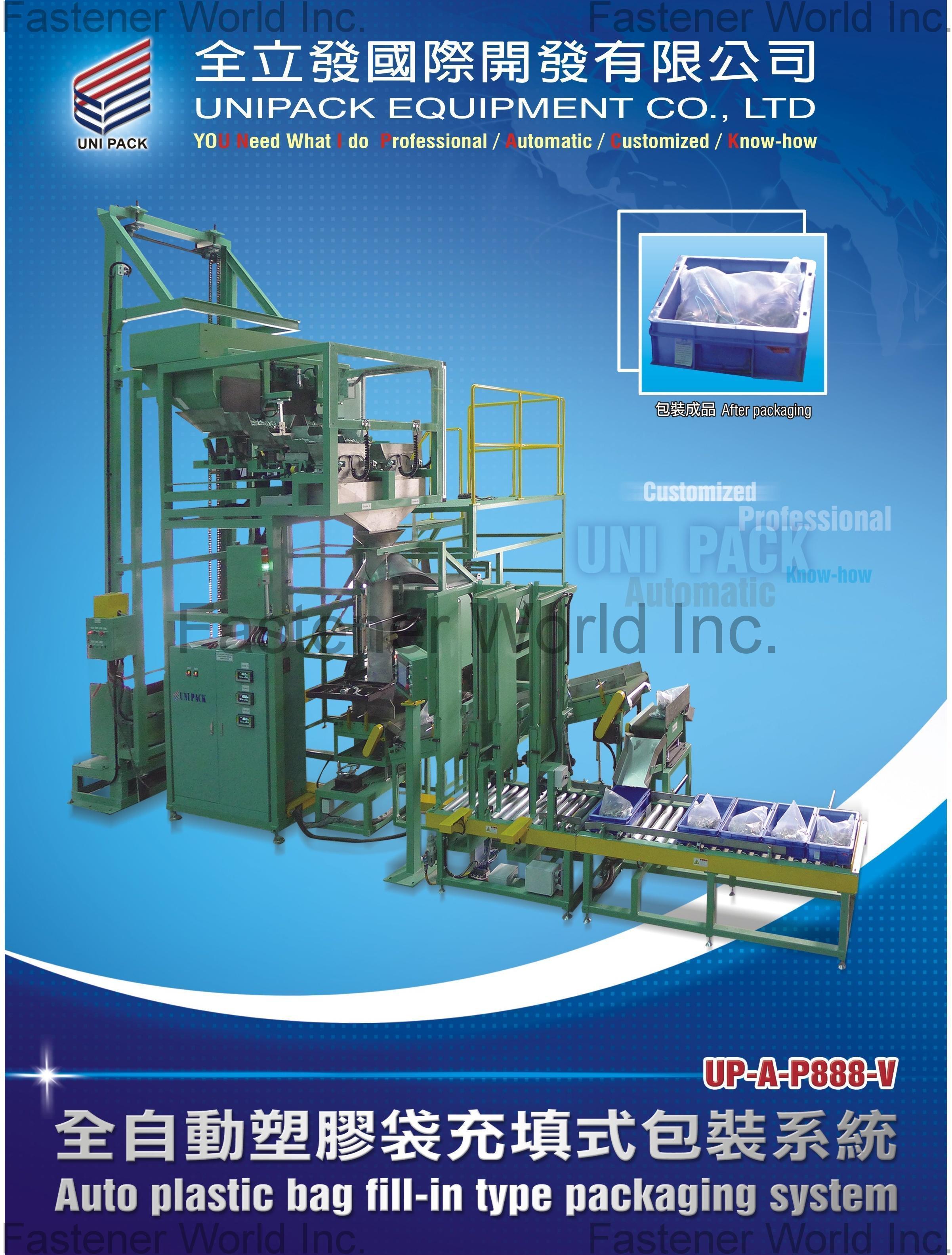 UNIPACK EQUIPMENT CO., LTD.  , Auto plastic bag fill-in type packaging system , Auto Klt Fill-in Type Packaging Machine