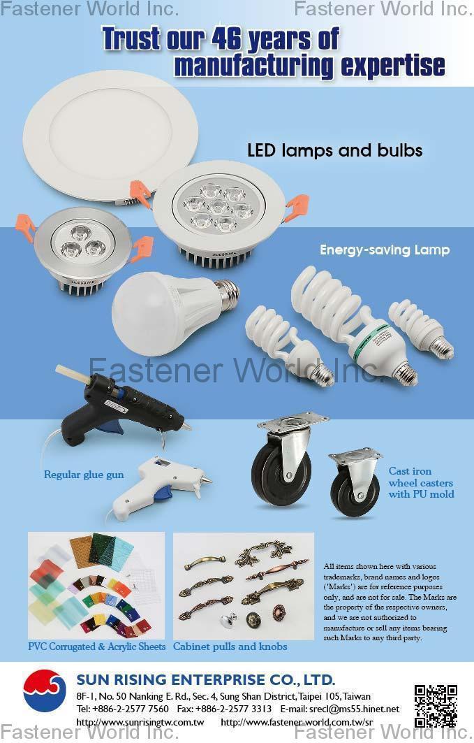 SUN RISING ENTERPRISE CO., LTD. , Led Lamps and Bulbs, Regular Glue Gun, Wheel Casters , Led Lighting