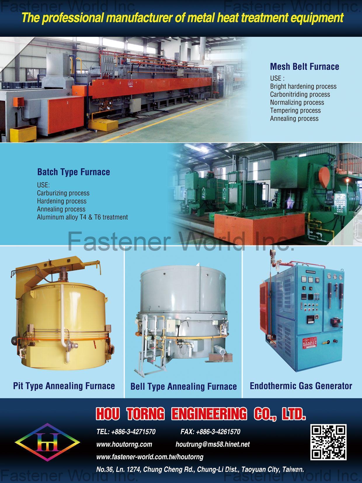 HOU TORNG ENGINEERING CO., LTD. , Mesh Belt Furnace, Batch Type Furnace, Pit Type Annealing Furnace, Bell Type Annealing Furnace, Endothermic Gas Generator , Heat Treatment Furnace HOU TORNG ENGINEERING CO., LTD. , Mesh Belt Furnace, Batch Type Furnace, Pit Type Annealing Furnace, Bell Type Annealing Furnace, Endothermic Gas Generator , Heat Treatment Furnace
