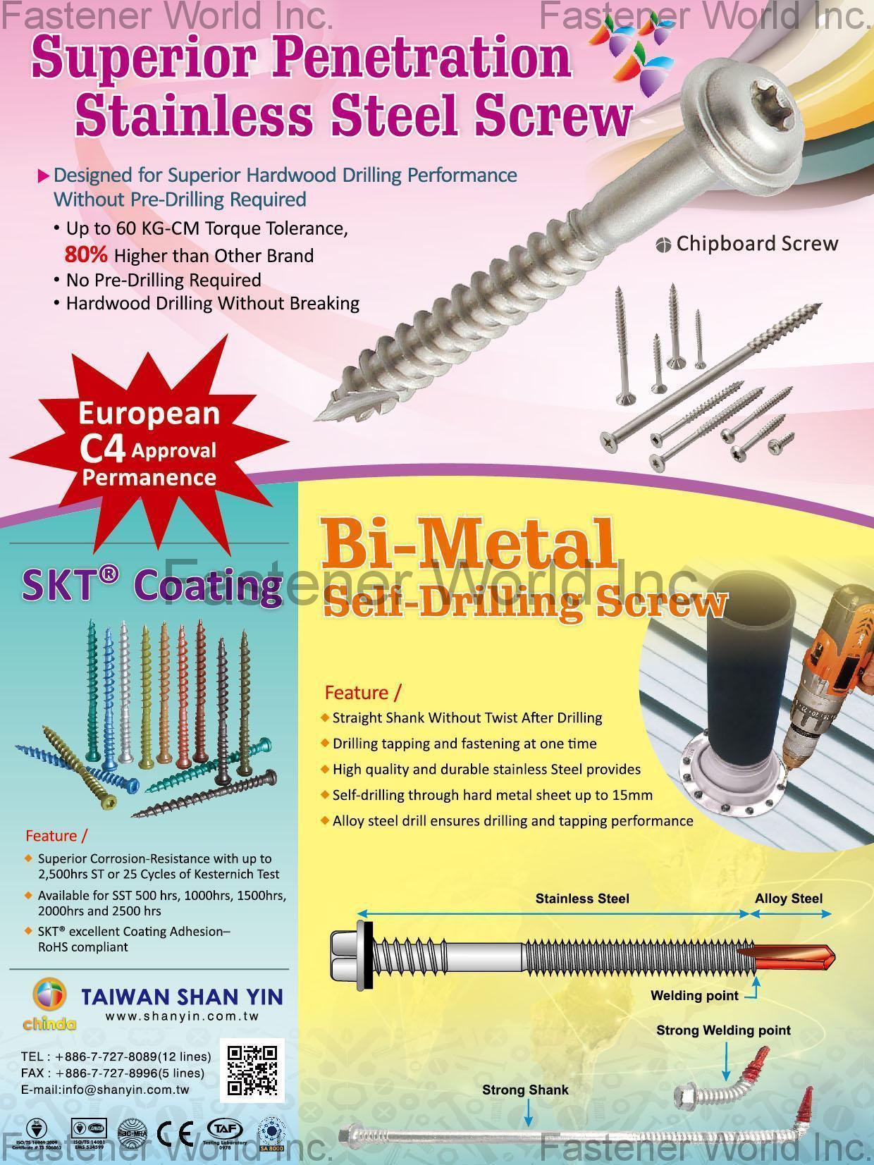 TAIWAN SHAN YIN INTERNATIONAL CO., LTD.  , Stainless Steel Screws, Bi-metal Self-drilling Screws, SKT Coating , Bi-metal Self-drilling Screws
