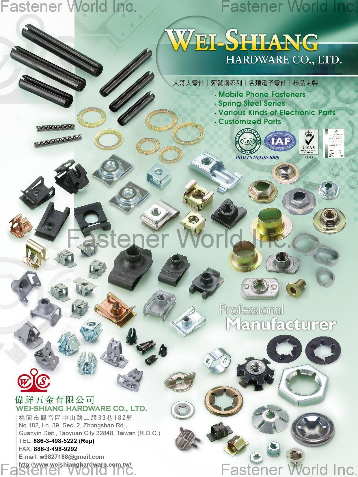 WEI-SHIANG HARDWARE CO., LTD.  , Mobile Phone Fasteners, Spring Steel Series, Electronic Parts, Customized Parts , Precision Electronic Screws