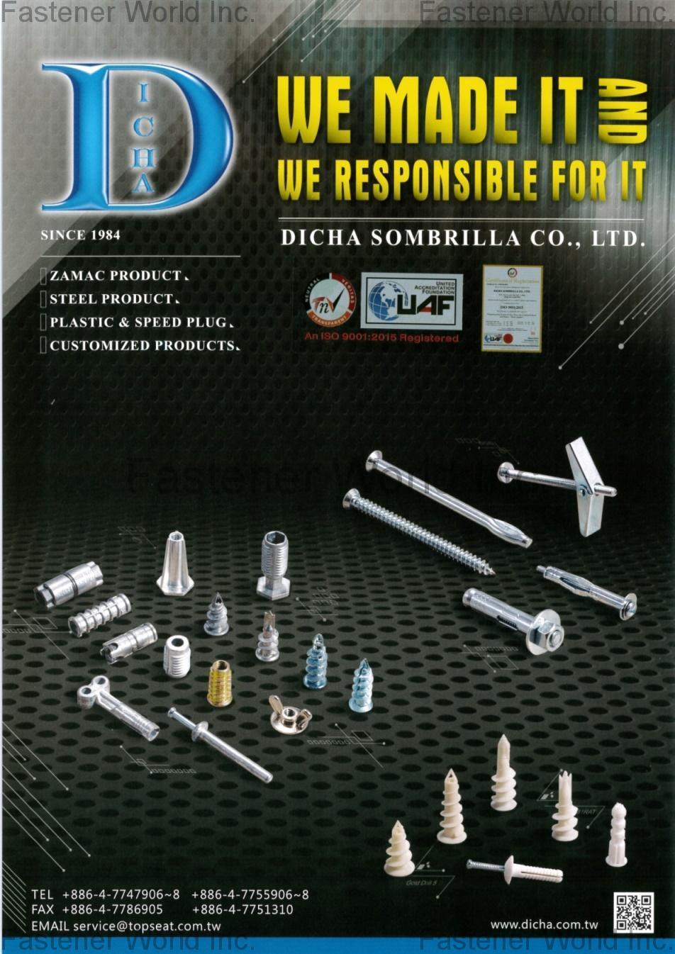 DICHA FASTENERS MFG , Wall Anchors,Hammer drive anchor,Lag shield,Single expansion shield, Double expansion shields,Wood screw lead anchor,Machine screw anchor,Precast concrete insert,Split drive anchor,Hollow wall anchor,Sleeve anchor, hex nut,Sleeve anchor, flat head,Sleeve anchor, acorn nut,Wedge anchor,Toggle Bolt,Nylon nail anchor,Speed plug,Plastic wall plug , Anchors