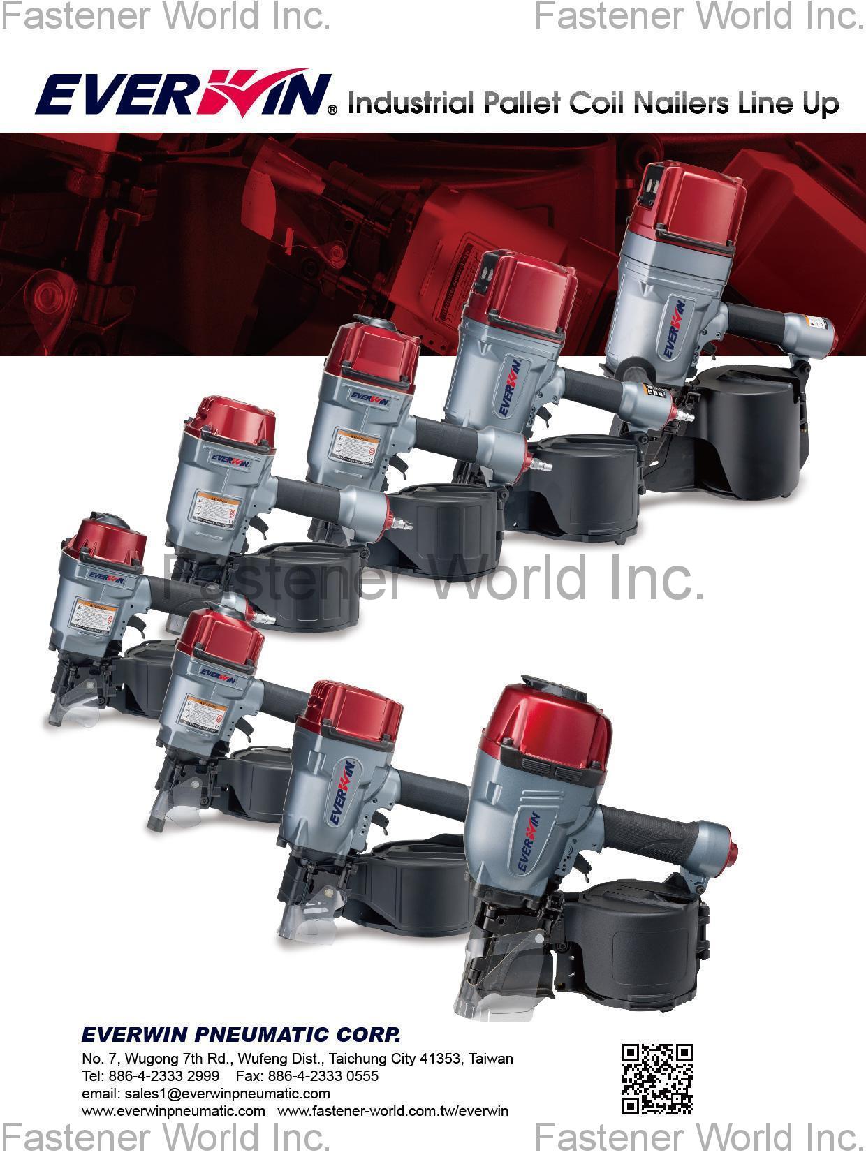 EVERWIN PNEUMATIC CORP. , Industrial Pallet Coil Nailers , Air Tackers/air Staple Guns/air Nailing Tools