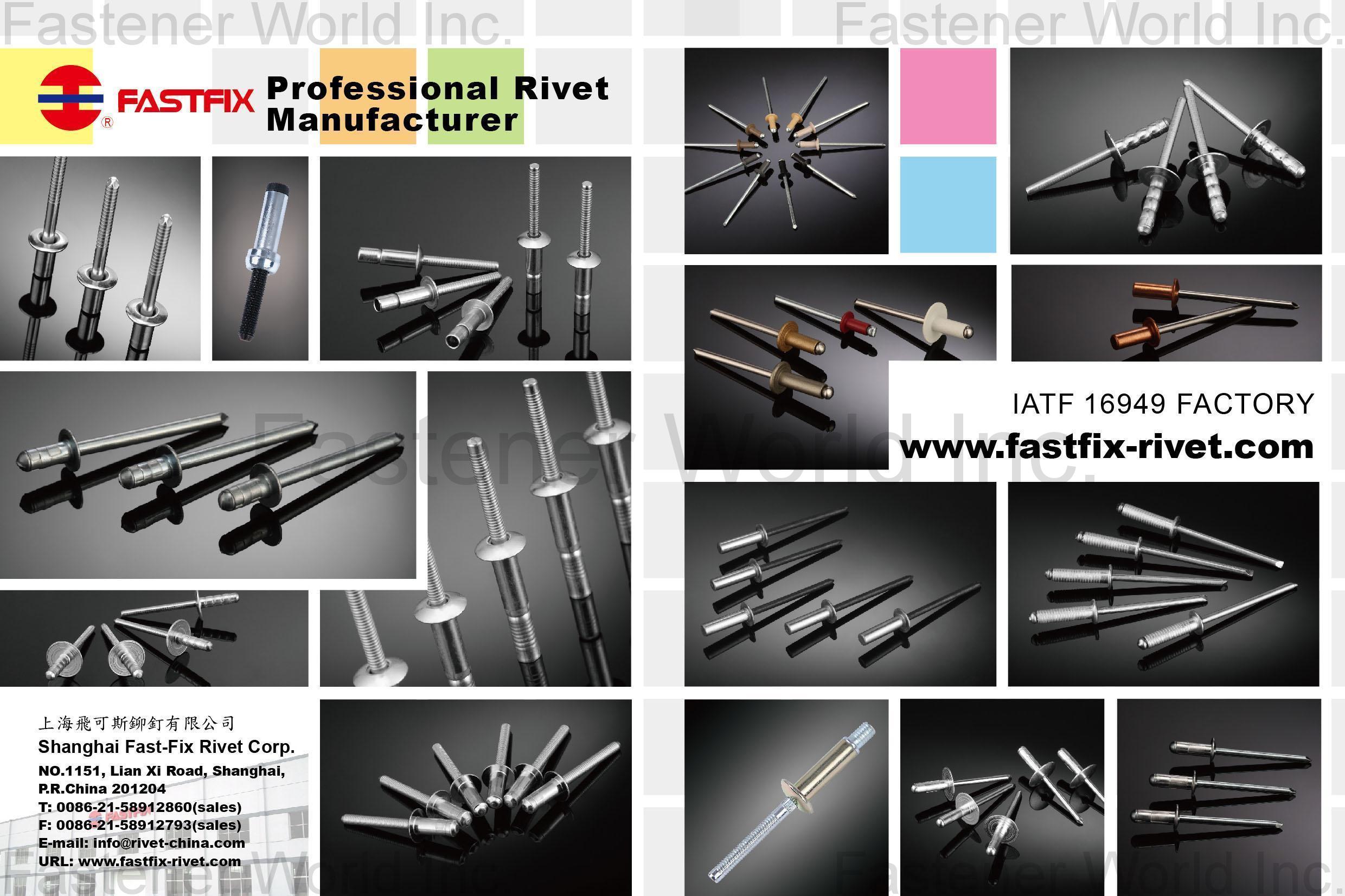 SHANGHAI FAST-FIX RIVET CORP.  , Rives , Rivets