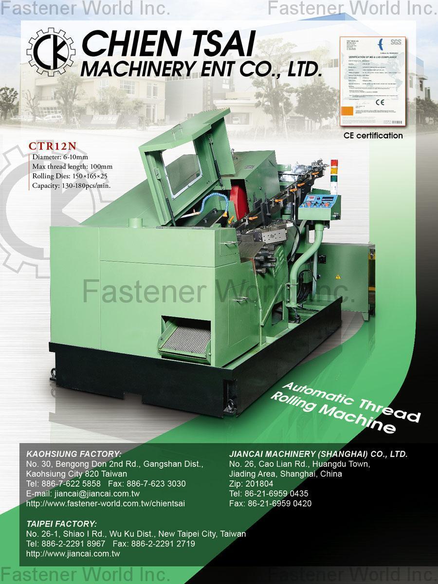 CHIEN TSAI MACHINERY ENTERPRISE CO., LTD. , Automatic Thread Rolling Machine , Thread Rolling Machine