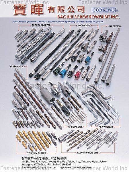 BAOHUI SCREW POWER BIT INC.  , Power Bits, Socket Adapter, Bit Holder, Nut Setter, Key Wrench  , Pneumatic Hand Tools In General