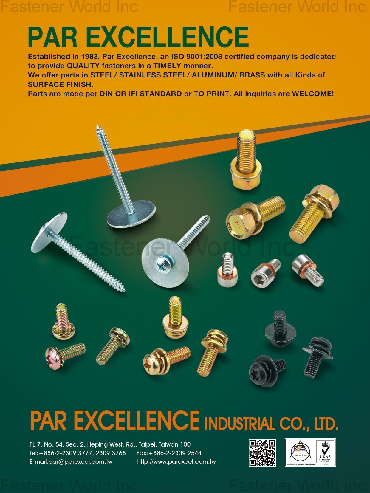 PAR EXCELLENCE INDUSTRIAL CO., LTD.  , Steel,Stainless Steel,Aluminum,Brass with all kind of Surface Finish