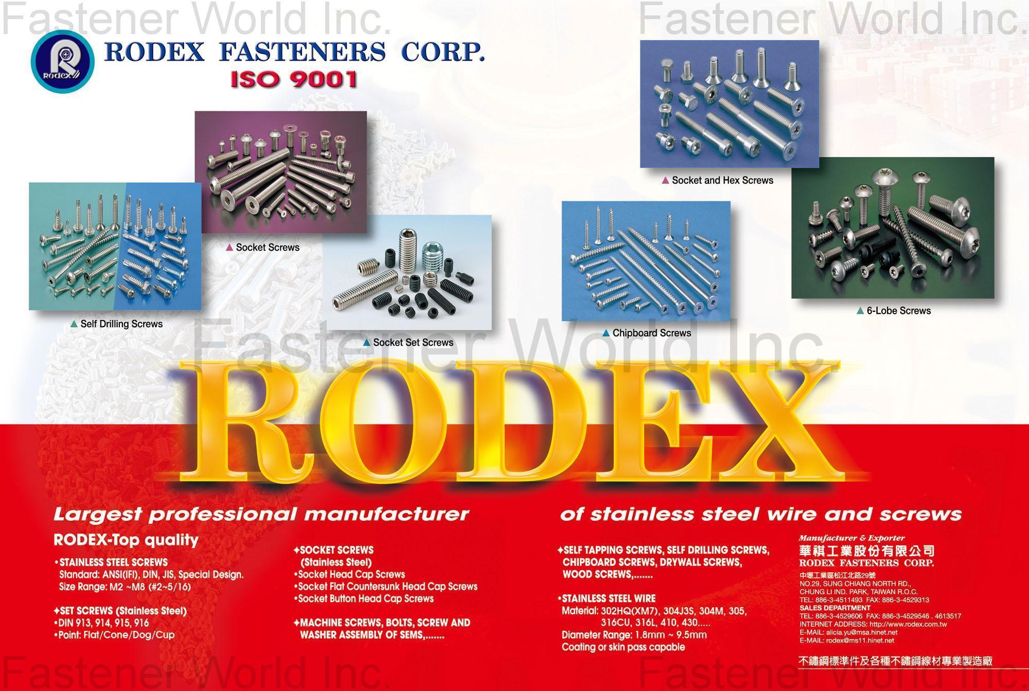 RODEX FASTENERS CORP. , Self Drilling Screws, Socket Screws, Socket Set Screws, Chipborad Screws, Socket and Hex Screws, 6-Lobe Screws , Hexagon Head Cap Screws