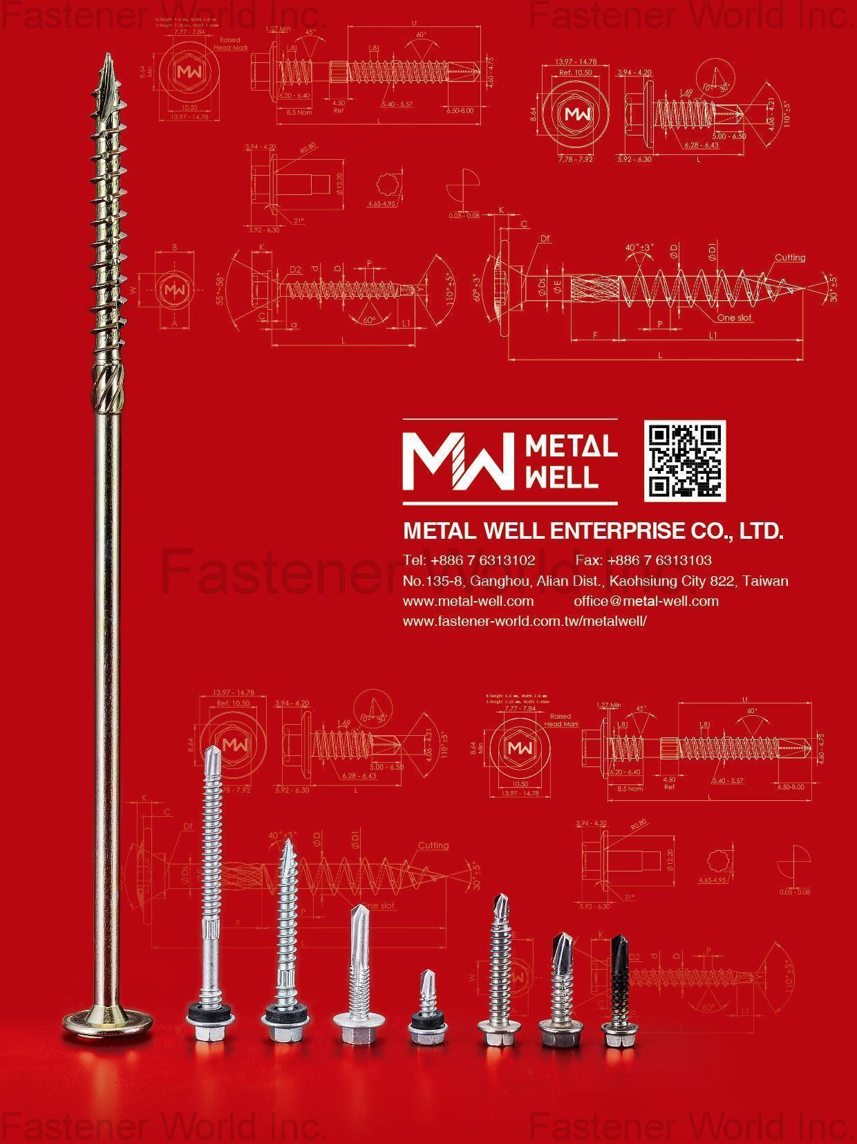 METAL WELL ENTERPRISE CO., LTD. , Self Drilling Screws, Farmer Screws, Chipboard Screws, Roofing & Cladding Screws, Drywall Screws, Stainless Steel Screws, Concrete Screws, Wire Rod, Spheroidized Wire , Self-drilling Screws