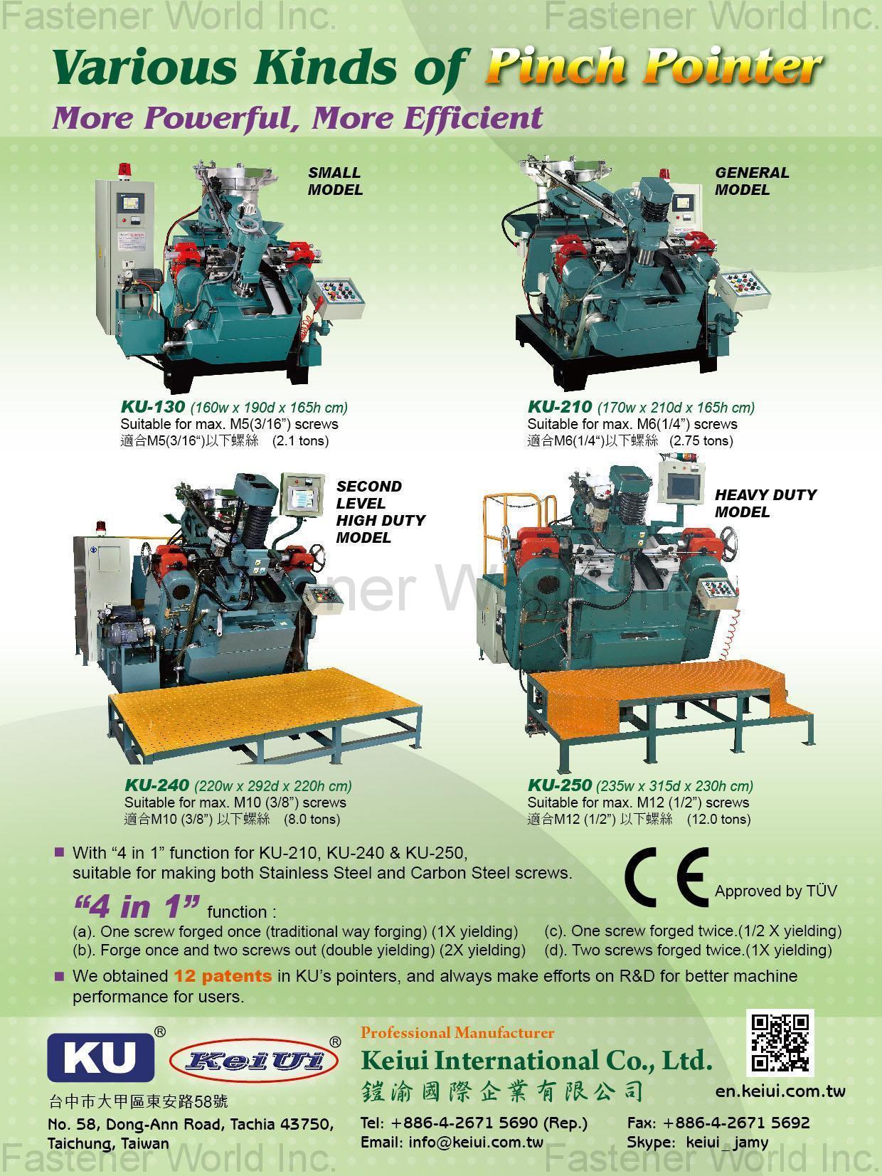 KEIUI INTERNATIONAL CO., LTD. , Self-Drilling Screw Forming Machine, Pinch Pointer , Self-drilling Screw Forming Machine