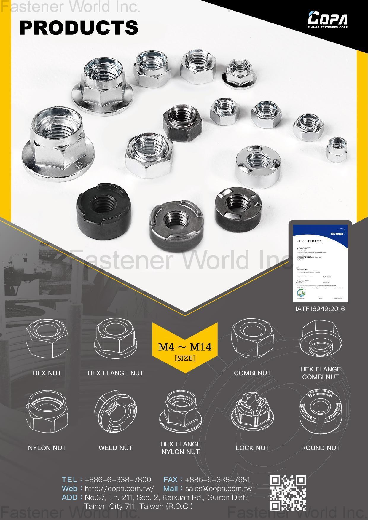 COPA FLANGE FASTENERS CORP. , Hex Flange Nuts, Combi Nuts, Nylon Nuts, Weld Nuts, Lock Nuts, Hex Flange Nylon Nuts, Round Nuts, Hex Flange Combi Nuts, Special Nuts , All Kinds Of Nuts