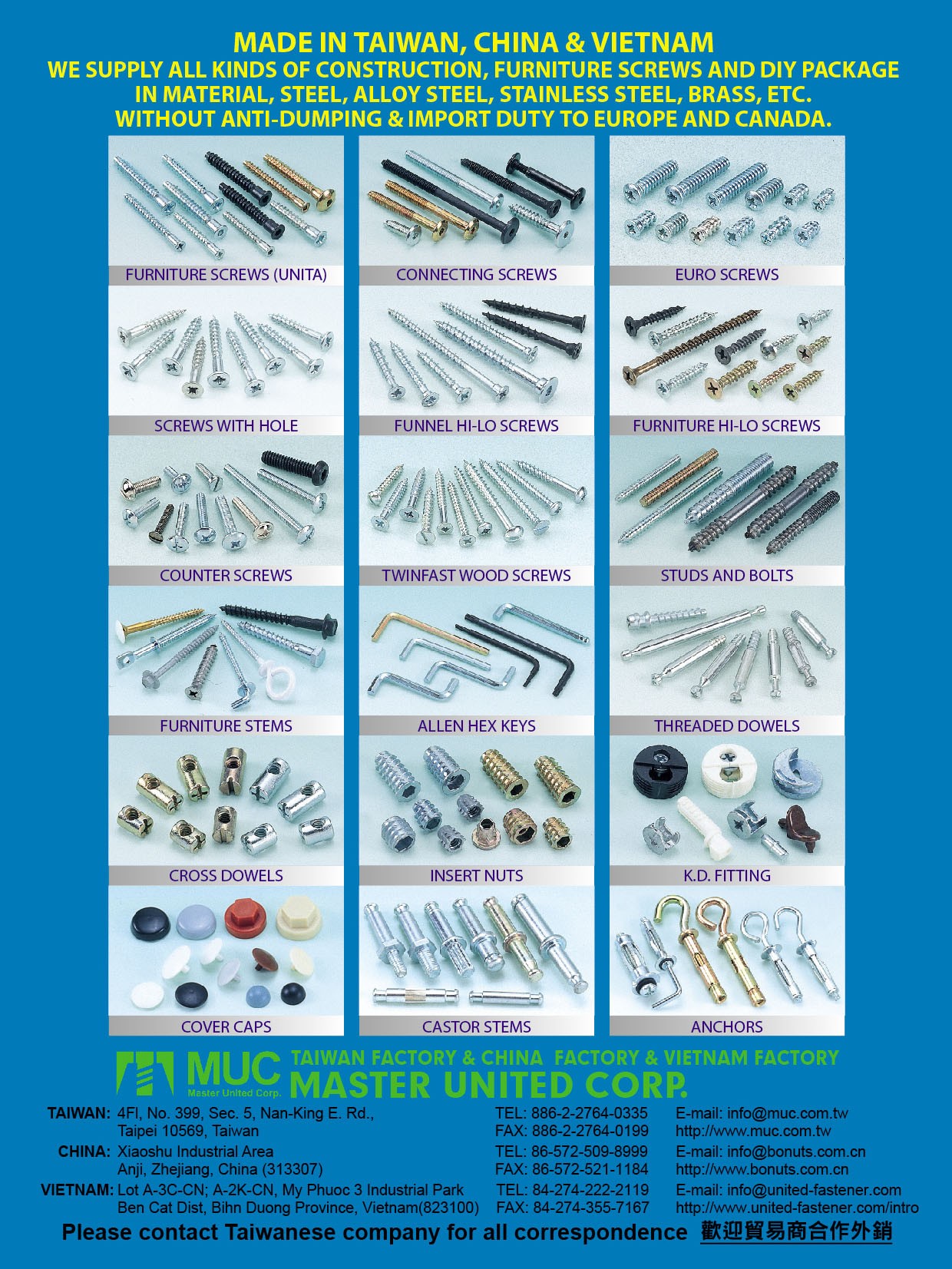 MASTER UNITED CORP.  , Furniture Screw, Connecting Screw, Euro Screw, Screw with Hole, Funnel Hi-Lo Screw, Counter Screw, Twinfast Wood Screw, Studs and Bolts, Allen Hex Keys,Furniture Stems,Threaded Dowels,Cross Dowels,Insert Nuts,K.D. Fitting,Cover Caps,Castor Stems,Anchors , Furniture Screws