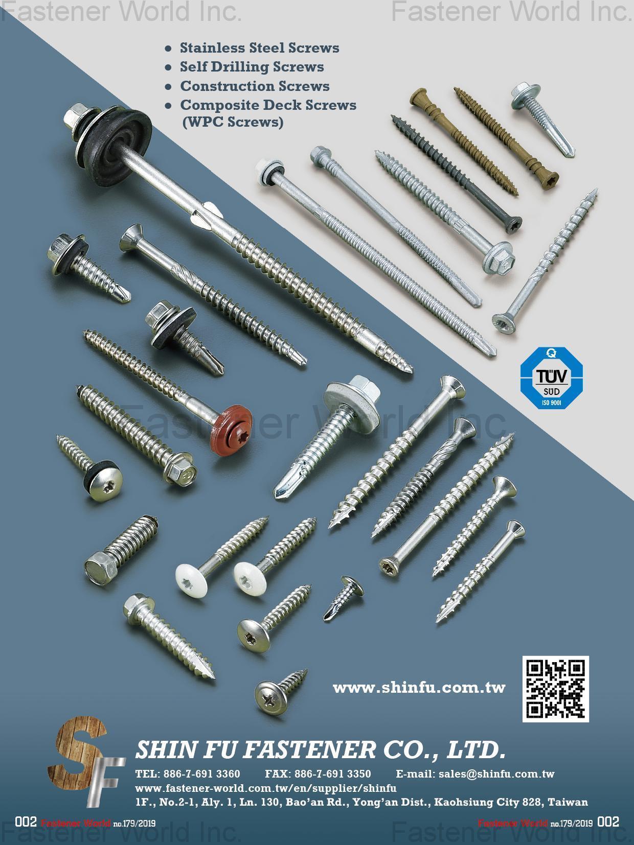 SHIN FU FASTENER CO., LTD. , Stainless Steel Screws, Self Drilling Screws, Construction Screws, Composite Deck Screws, WPC Screws , Stainless Steel Screws