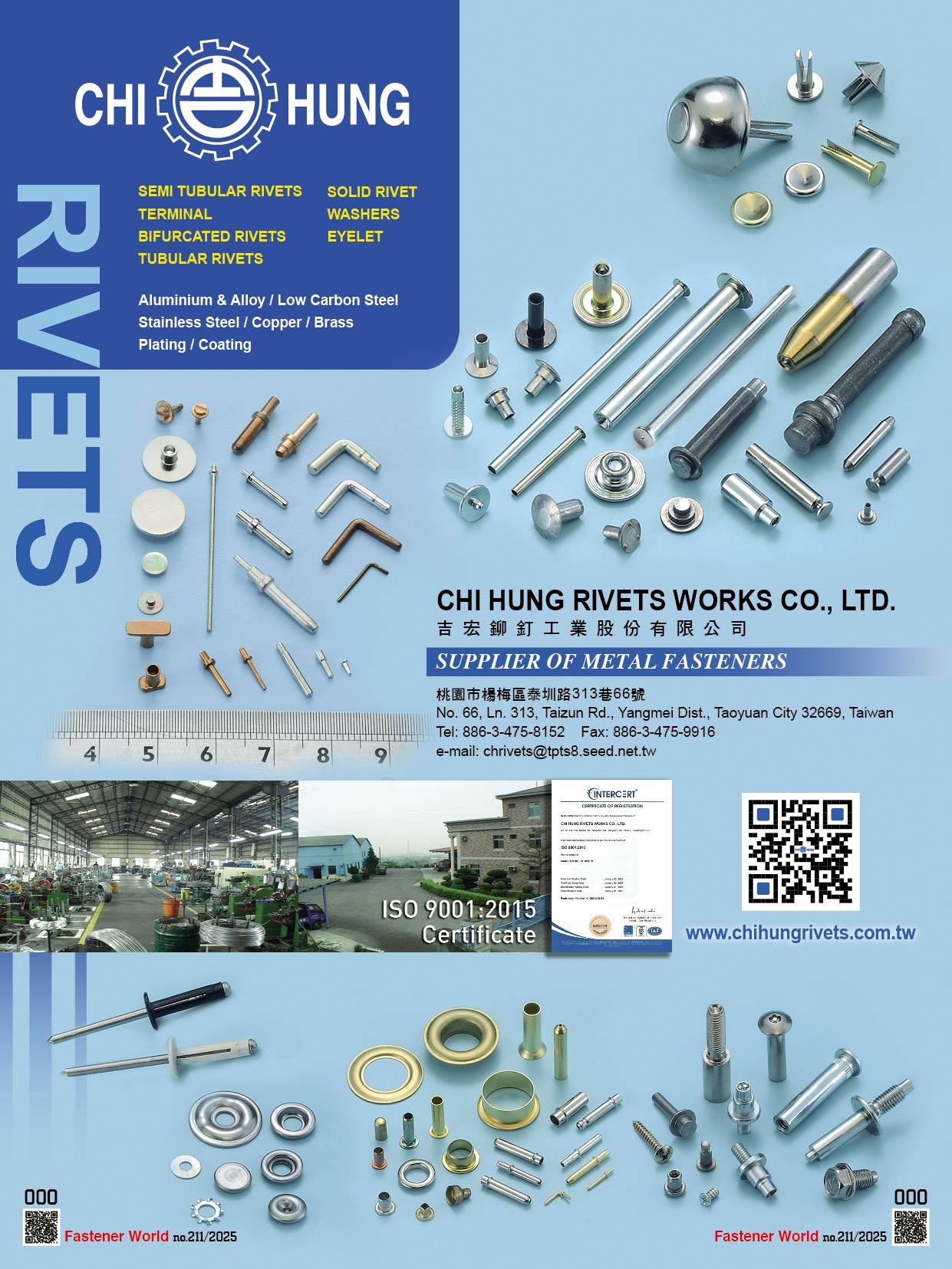 CHI HUNG RIVETS WORKS CO., LTD.  , Semi Tubular Rivets, Blind Rivets (Split), Bifurcated Rivets, Tubular Rivets, Solid Rivet, Washers, Eyelet, Aluminium & Alloy, Low Carbon Steel, Stainless Steel, Copper, Brass, Plating, Coating, Special Screws , Semi-tubular Rivets