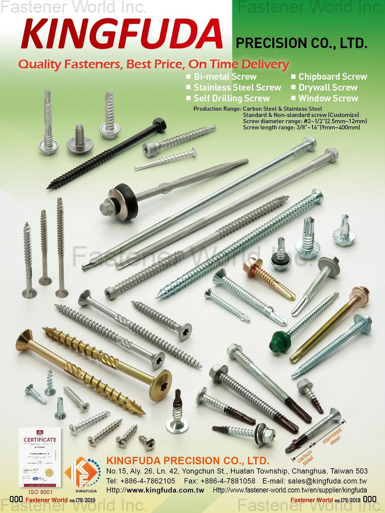 KINGFUDA PRECISION CO., LTD. , Bi-metal Screw, Chipboard Screw, Stainless Steel Screw, Drywall Screw, Self Drilling Screw, Window Screw, Bi-metal self-drilling screw , Bi-metal Screw