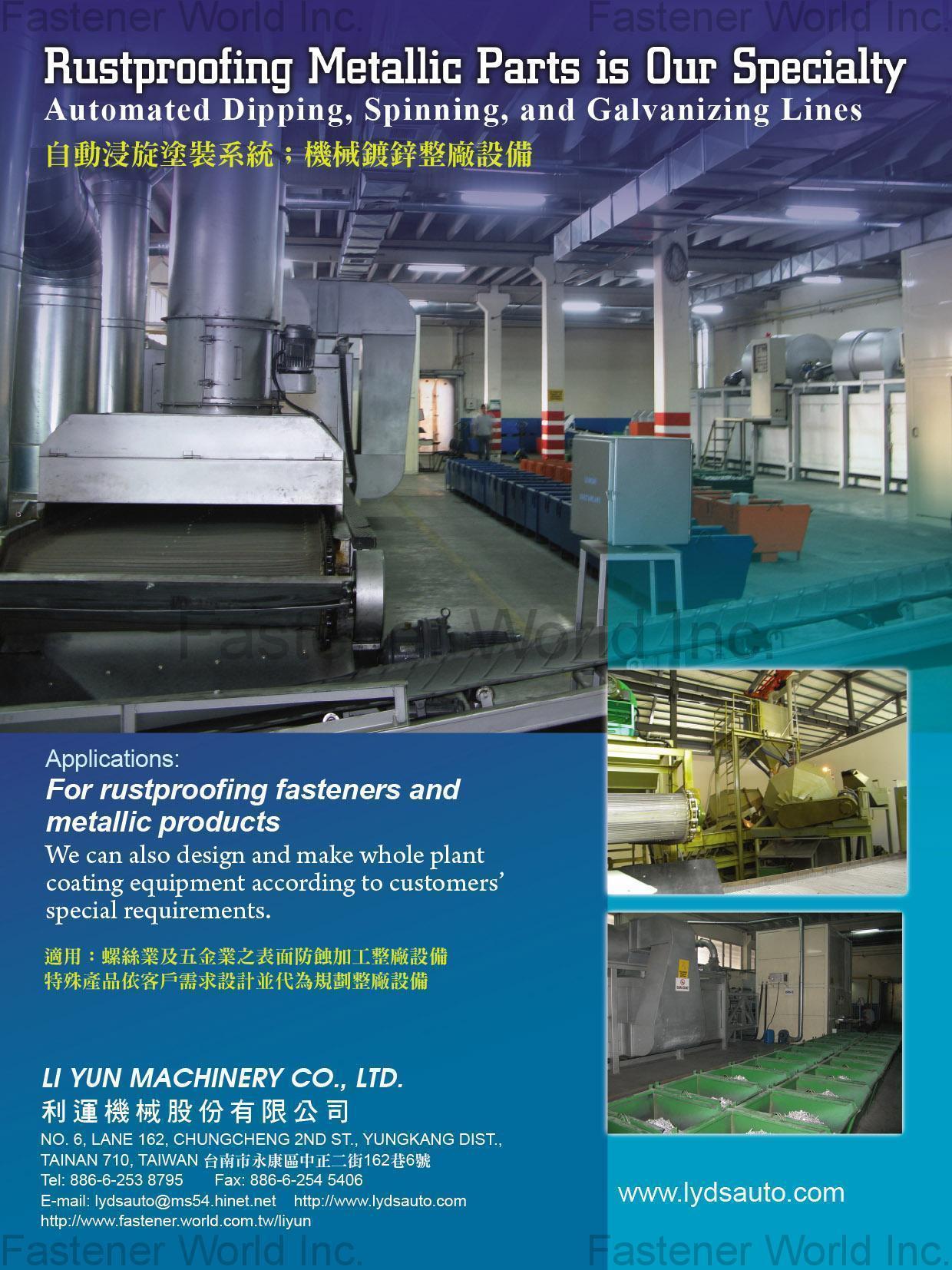 LI YUN MACHINERY CO., LTD. , Automatic Dip Spin Line, Mechanical Galvanizing Line, Hot Dip Galvanizing Line , Surface Treatment And Related Equipment