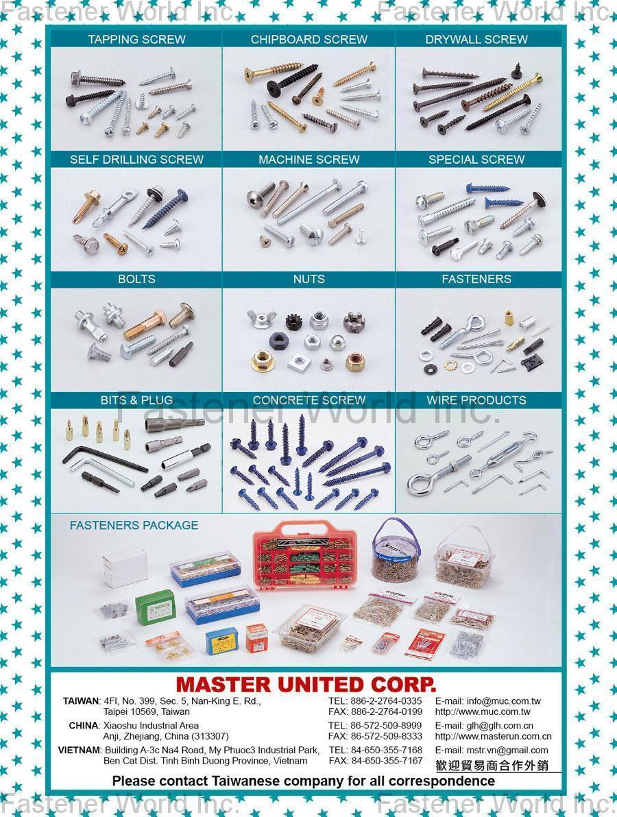 MASTER UNITED CORP.  , Tapping Screw, Chipboard Screw, Drywall Screw, Self Drilling Screw, Machine Screw, Special Screw, Bolts, Nuts, Fasteners, Bits & Plug, Concrete Screw, Wire Products, Fasteners Package , Tapping Screws