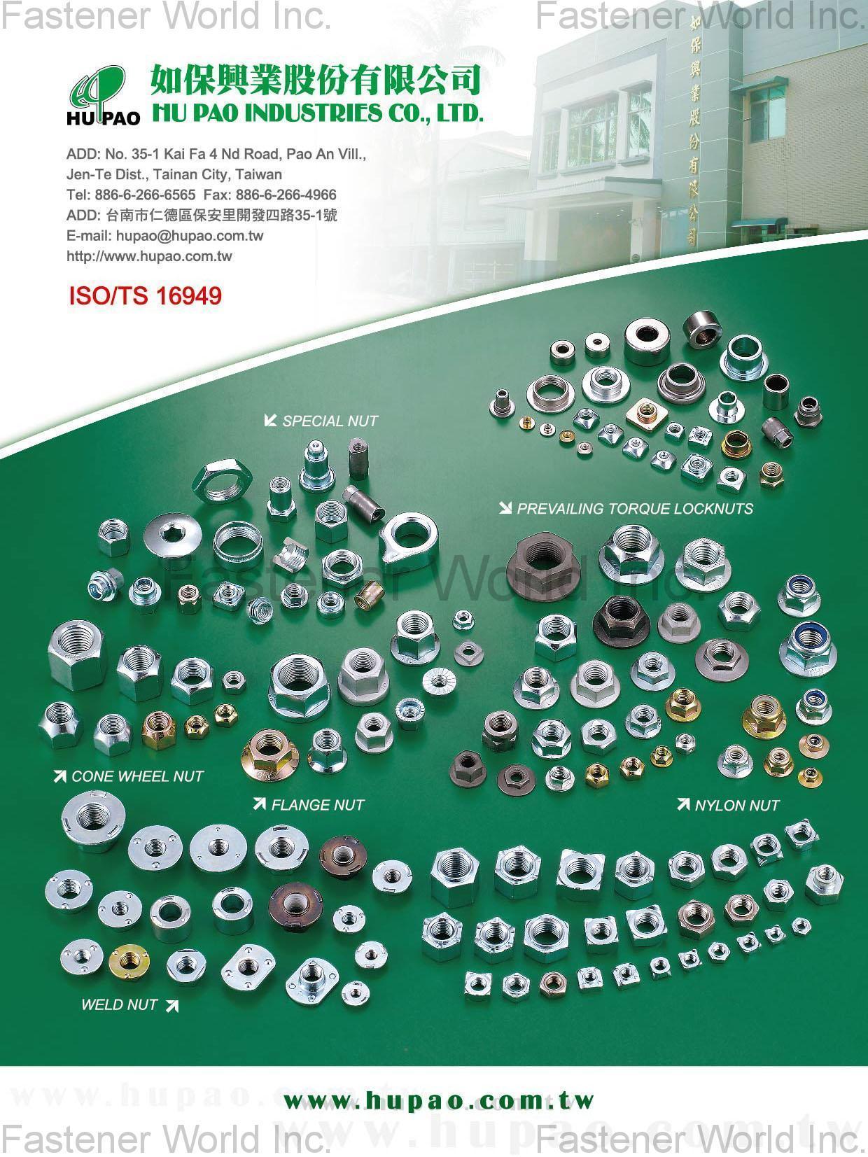 HU PAO INDUSTRIES CO., LTD.  , Special Nut, Prevailing Torque LockNuts, Cone Wheel Nut, Flange Nut, Weld Nut, Nylon Nuts , Flange Nuts