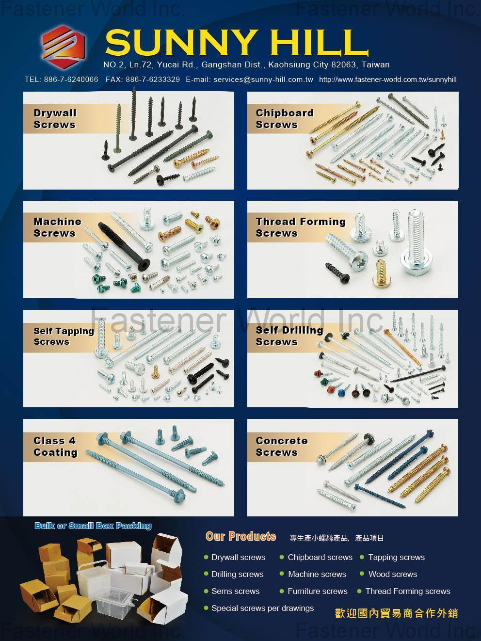 SUNNY HILL INDUSTRY CO., LTD. , Drywall Screws, Chipboard Screws, Tapping Screws, Drilling Screws, Machine Screws, Wood Screws, Sems Screws, Furniture Screws, Thread Forming Screws, Special Screws per drawings , Drywall Screws
