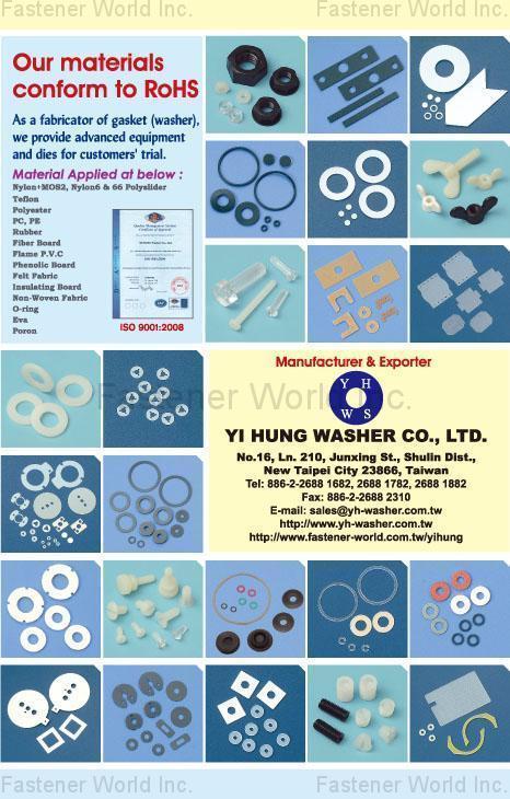 YI HUNG WASHER CO., LTD.  , Plastic Washer (GASKET) , Stamping Parts, O-ring, Oil seal, Dust cover, Bolt, Nut, Plastic Fastener