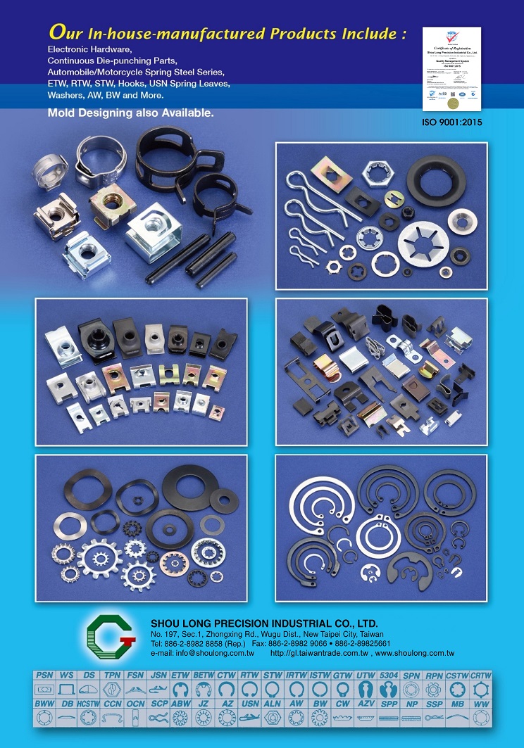 SHOU LONG PRECISION INDUSTRIAL CO., LTD. (GIANT LONG) , Electronic Hardware, Continuous Die-punched Parts, Automobile/Motorcycle Spring Steel Series, ETW, RTW, STW, Hooks, USN Spring Leaves, Washers, AW, BW and more.