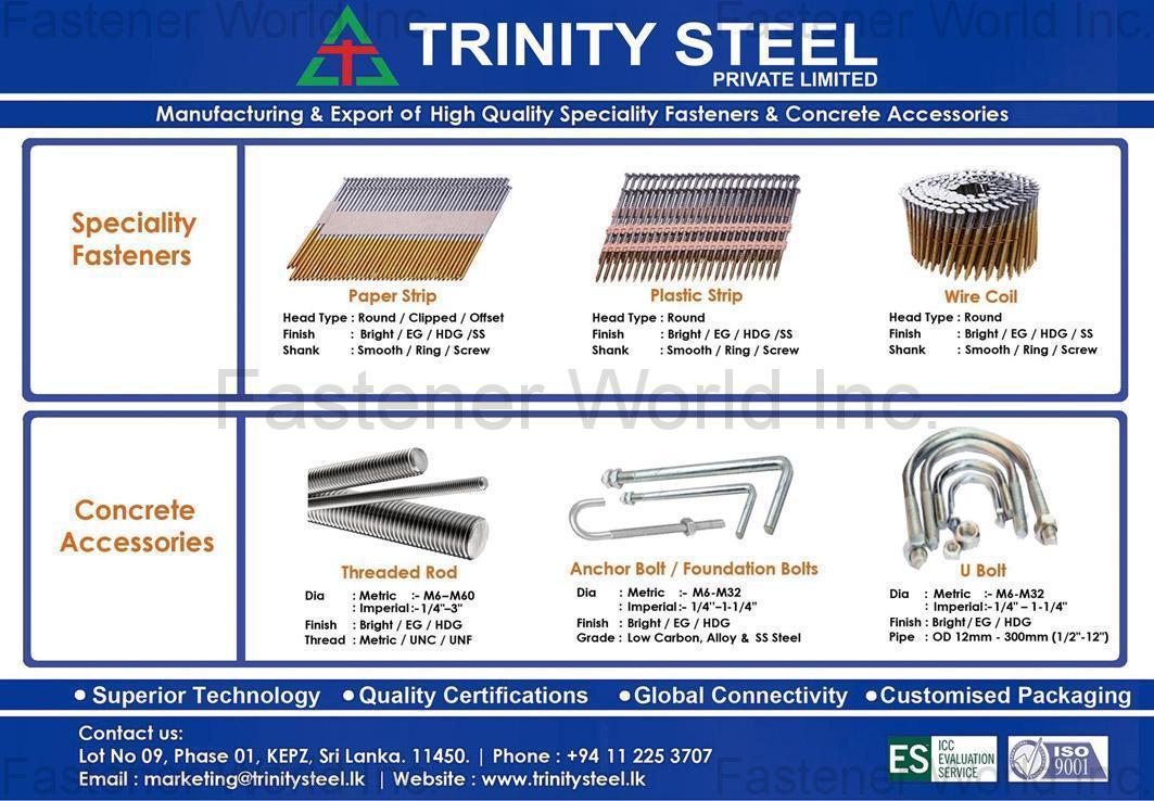 TRINITY STEEL PRIVATE LIMITED , Paper Strip, Plastic Strip, Wire Coil, Threaded Rod, Anchor Bolt, Foundation Bolts, U Bolts