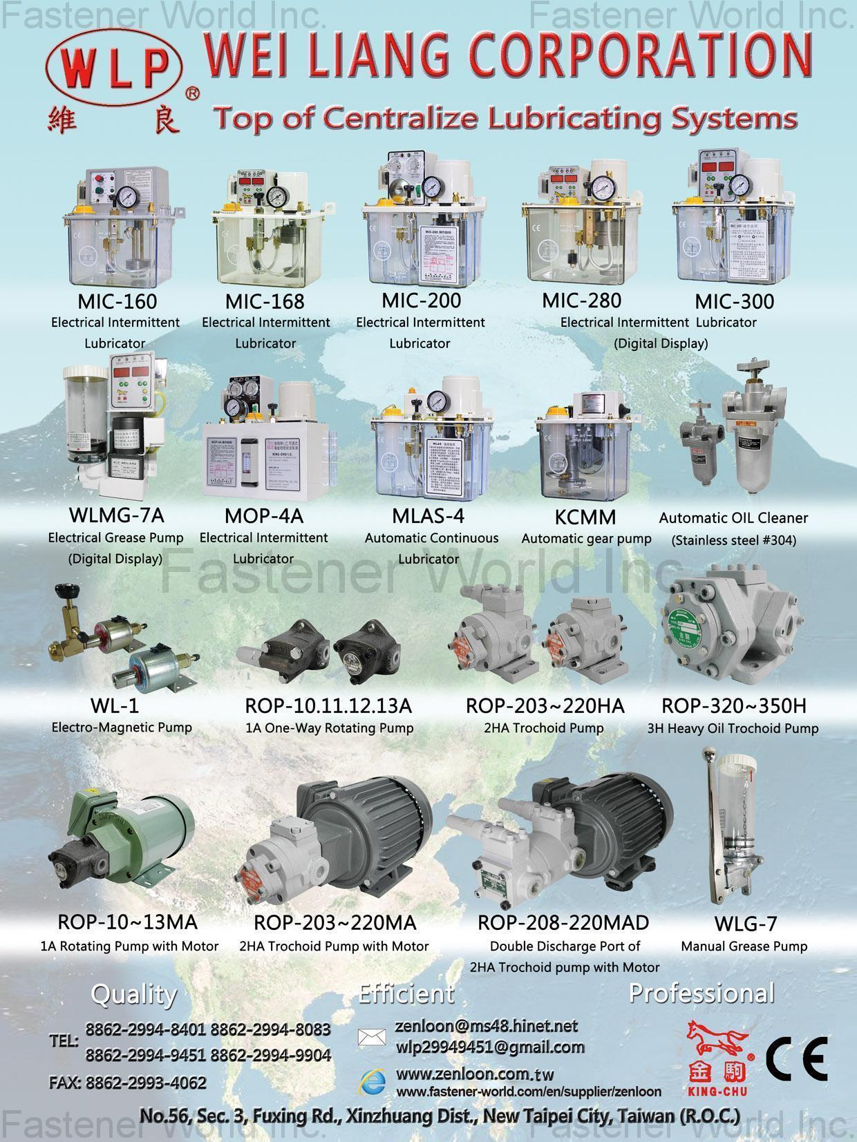 WEI LIANG CORPORATION , Centralize Lubricating Systems, Electrical Intermittent Lubricator, Automatic Continuous Lubricator, Automatic Gear Pump, Automatic Oil Cleaner, Electro-Magnetic Pump, One-Way Rotating Pump, Trochoid Pump, Heavy Oil Trochoid Pump, Trochoid Pump with Motor, Manual Grease Pump