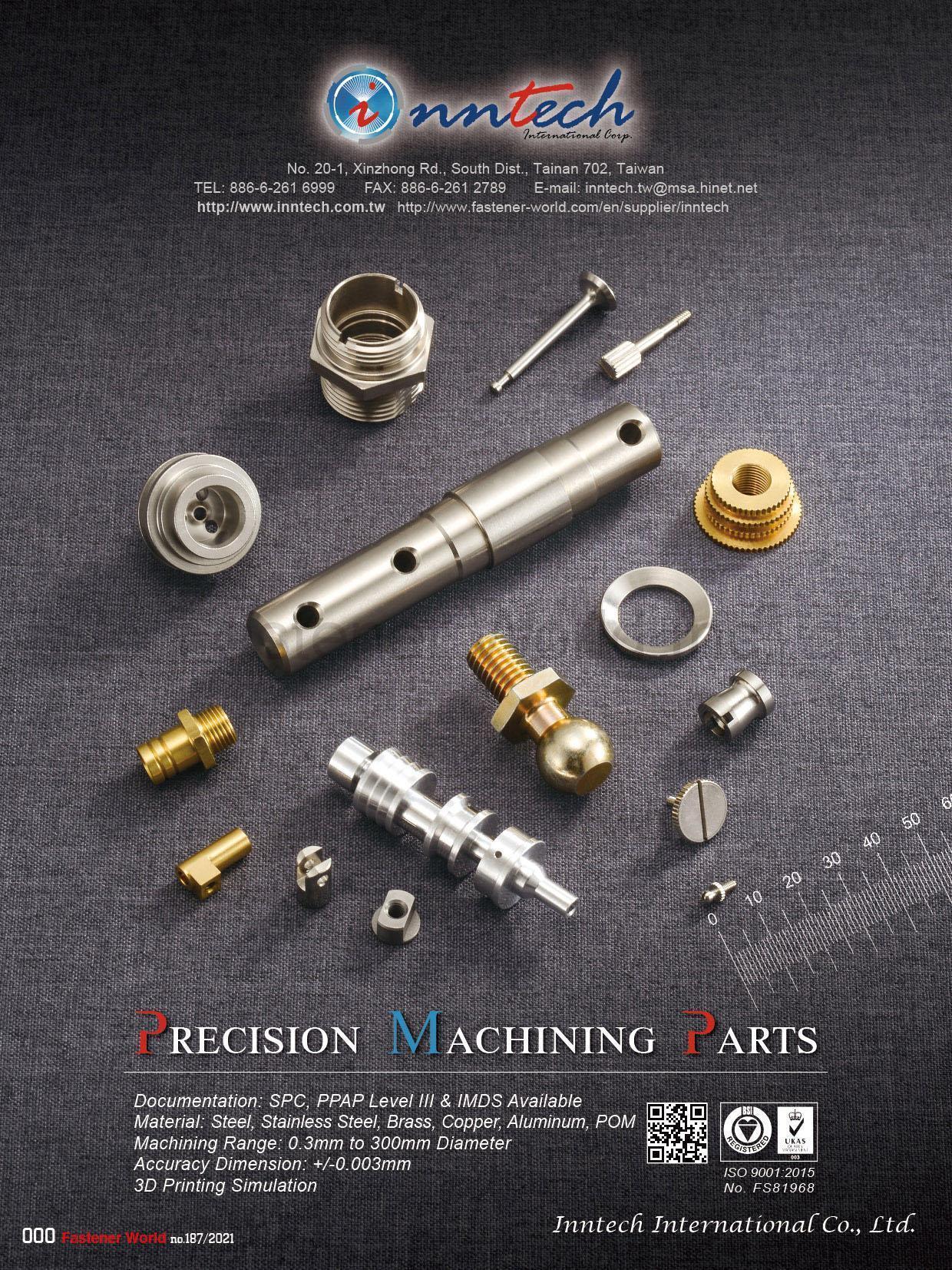 INNTECH INTERNATIONAL CO., LTD.  , OEM Quality Fasteners, Precision Turning, Metal Stamping, Patent, Open Die, Casting, Plastic Injection Molding, Metal Injection Molding, Powder Metal, Glass To Metal Seal, Wire Form, Second Operation, Spring, Assembly
