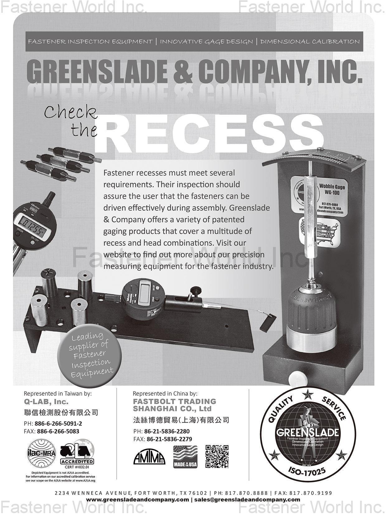 GREENSLADE & COMPANY, INC. , Fastener Inspection Equipment, Innovative Gage Design, Dimensional Calibration