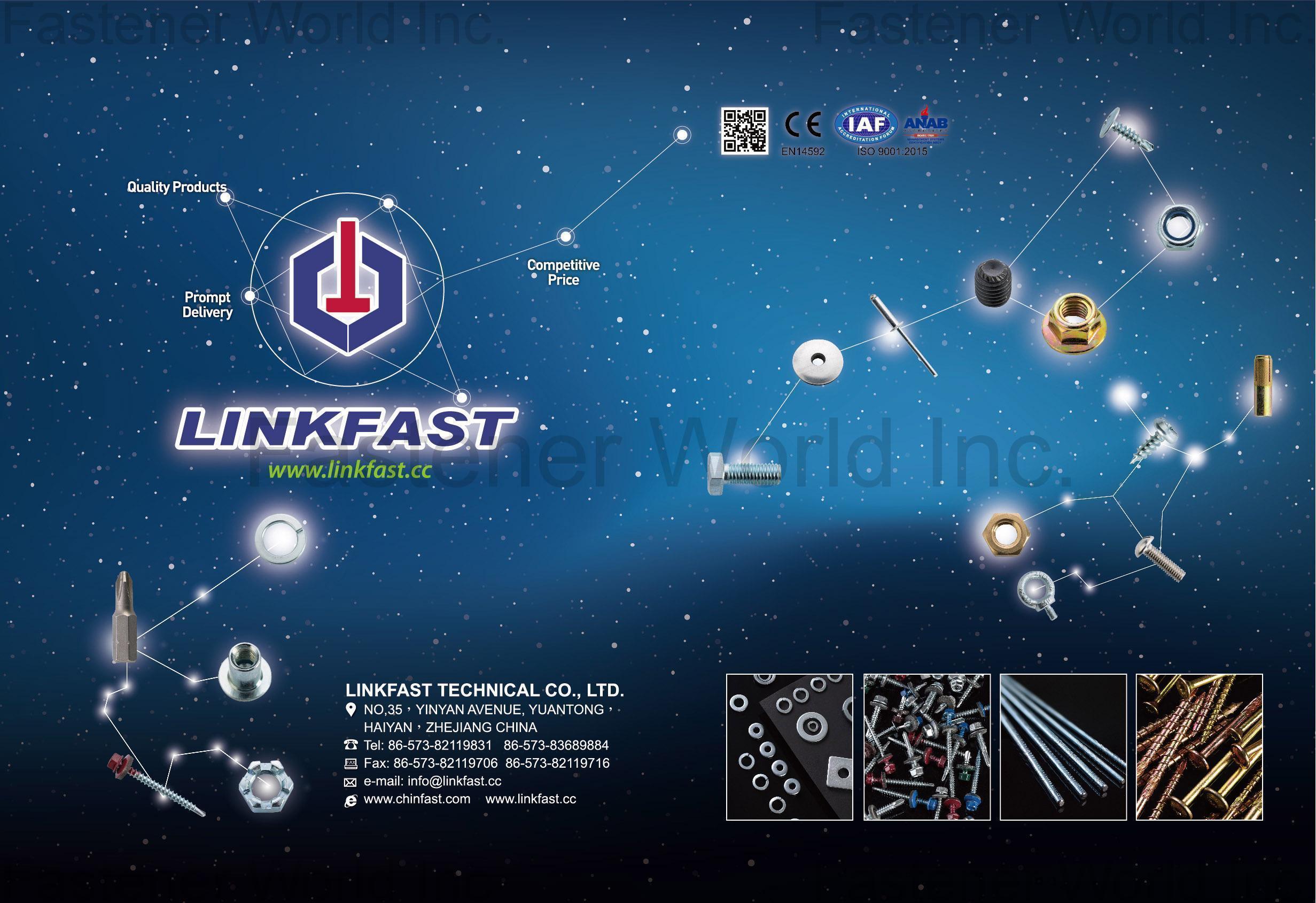 LINKFAST TECHNICAL CO., LTD. , Flat Washers/ All Kinds of Nuts/All Kinds of Screws /Thread Rods / Rivets / Sleeve Anchors / Drop-in Anchors / Wedge Anchors / Clamps in General / Stamped Parts / Tapping Screws / Hexagon Head Bolts