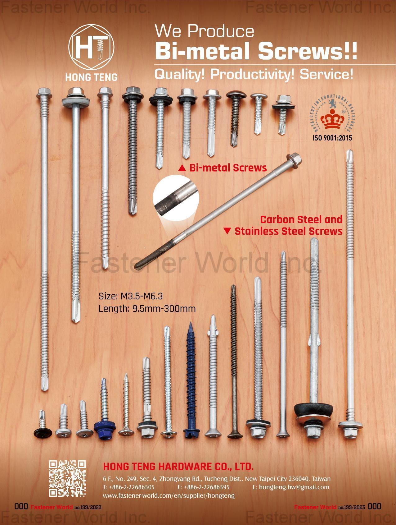 HONG TENG HARDWARE CO., LTD. , Bi-metal Screws, Carbon Steel and Stainless Steel Screws