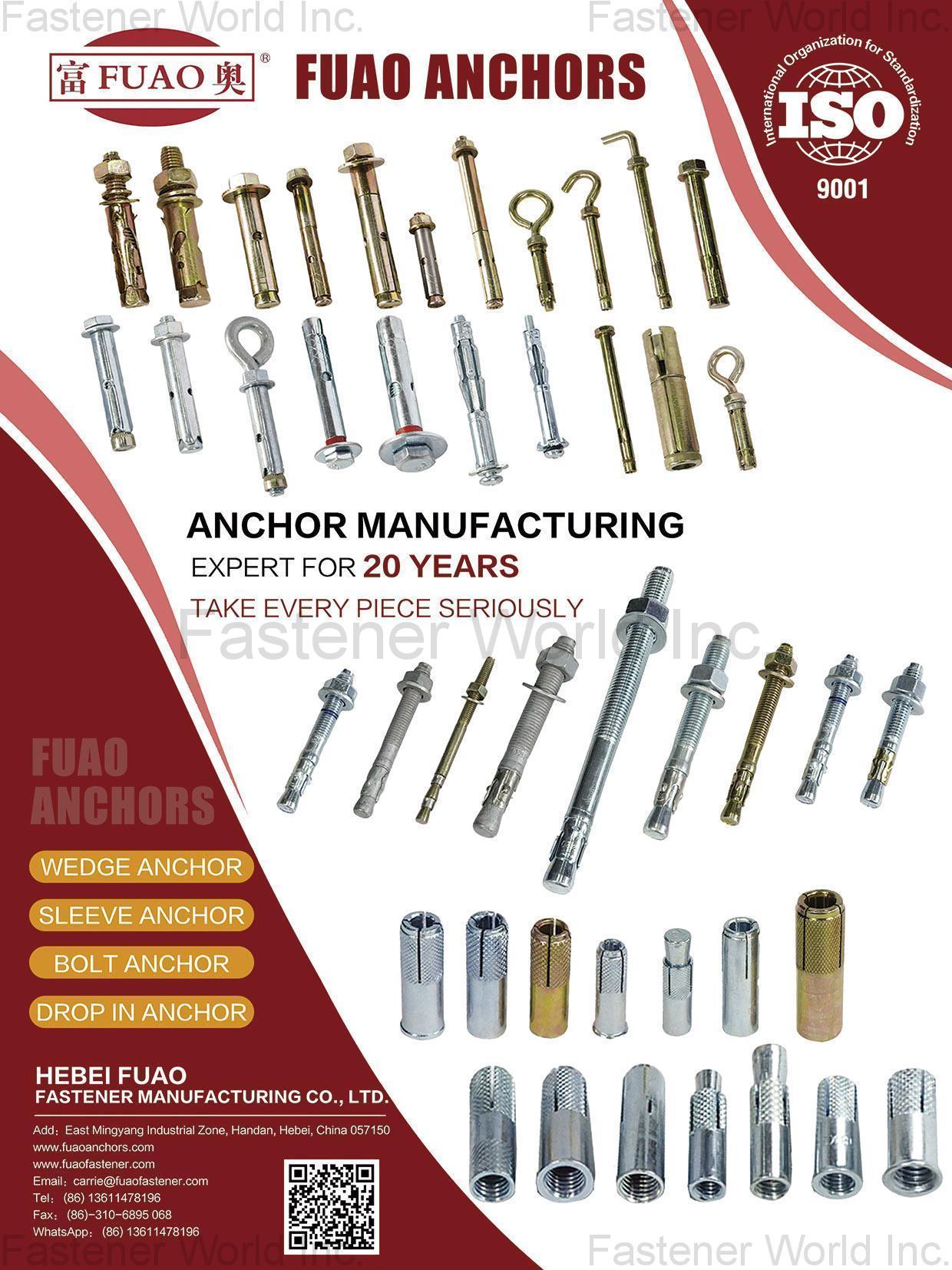 HEBEI FUAO FASTENER MANUFACTURING CO., LTD , Wedge Anchors, Drop In Anchors, Chemical Anchors, One Pc Anchors, Bolt Anchors, Sleeve Anchors, Pan Anchors, 3.4pc Anchors, Metal Frame Anchors