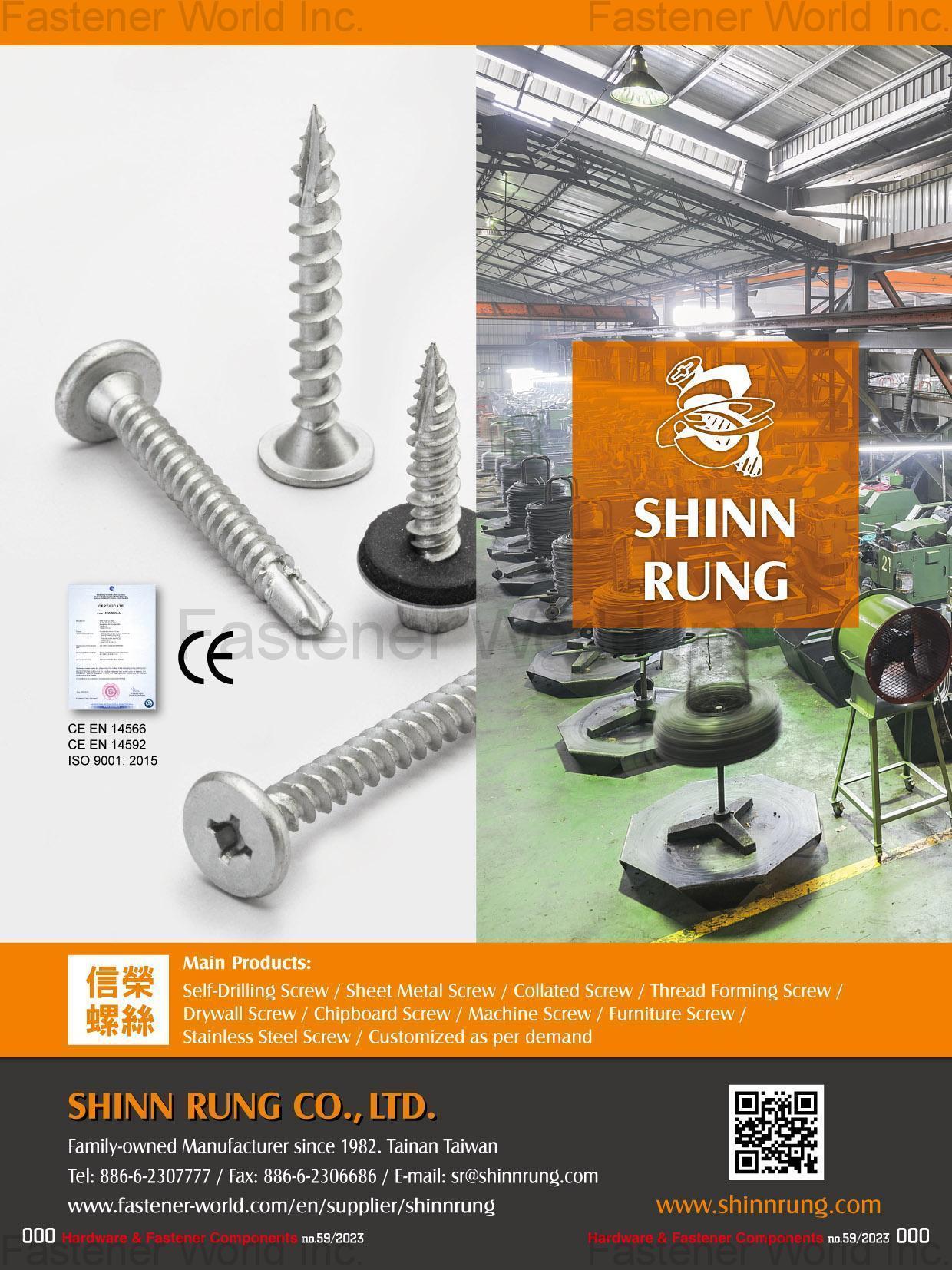 SHINN RUNG CO., LTD. , Self-Drilling Screw, Sheet Metal Screw, Collated Screw, Thread Forming Screw, Drywall Screw, Chipboard Screw, Machine Screw, Furniture Screw, Stainless Steel Screw, Customized per demand