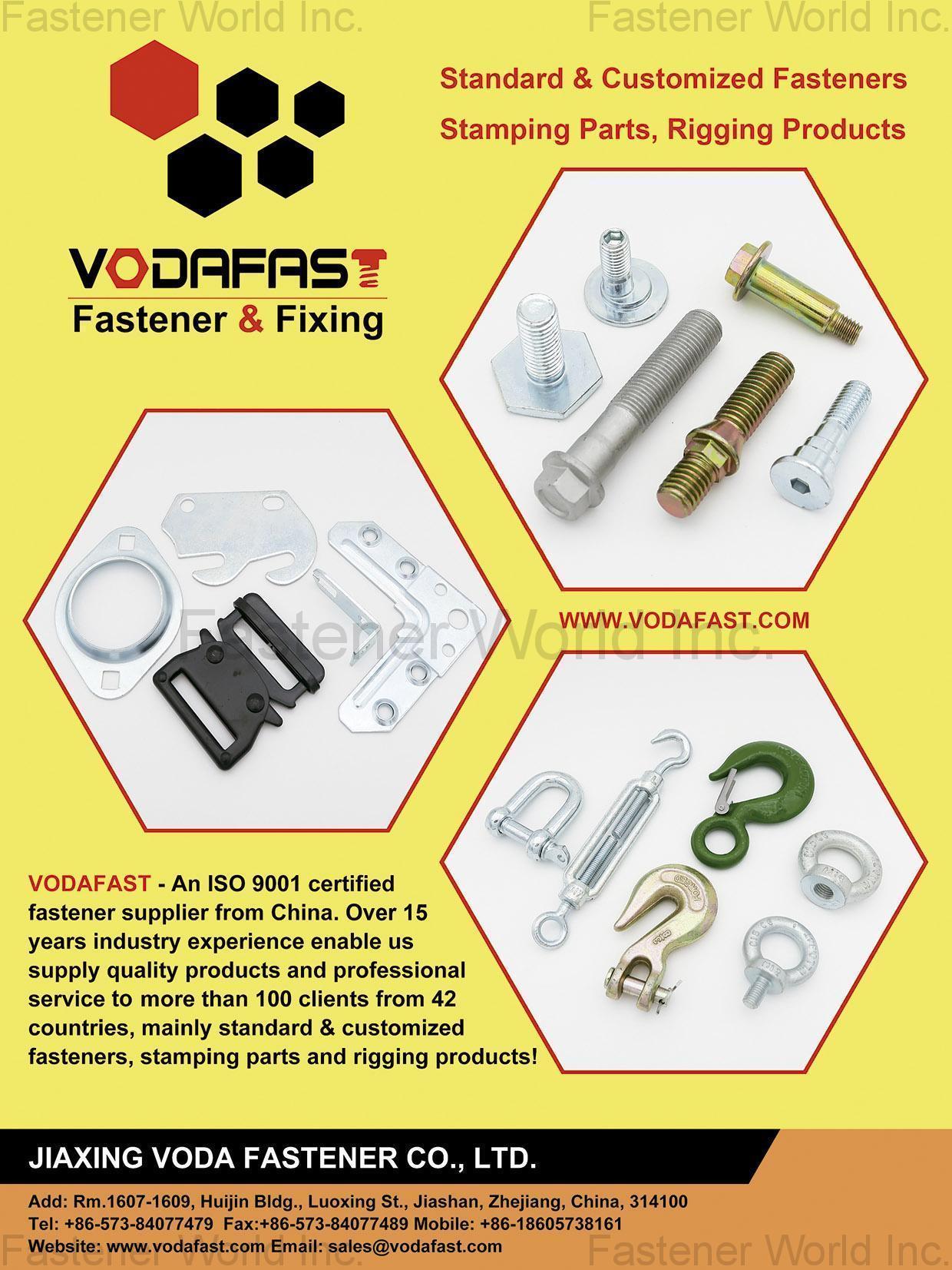 JIAXING VODA FASTENER CO., LTD. , Standard & Customized Fasteners, Stamping Parts, Rigging Products